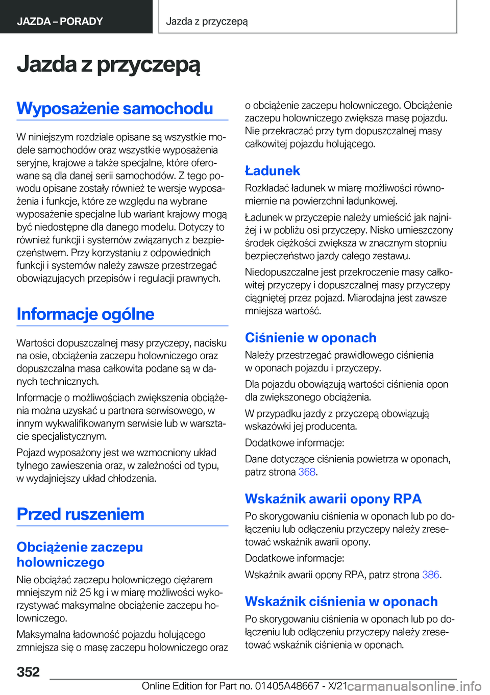 BMW 3 SERIES 2022  Instrukcja obsługi (in Polish) �J�a�z�d�a��z��p�r�z�y�c�z�e�p�ą�W�y�p�o�s�a9�e�n�i�e��s�a�m�o�c�h�o�d�u
�W��n�i�n�i�e�j�s�z�y�m��r�o�z�d�z�i�a�l�e��o�p�i�s�a�n�e��s�