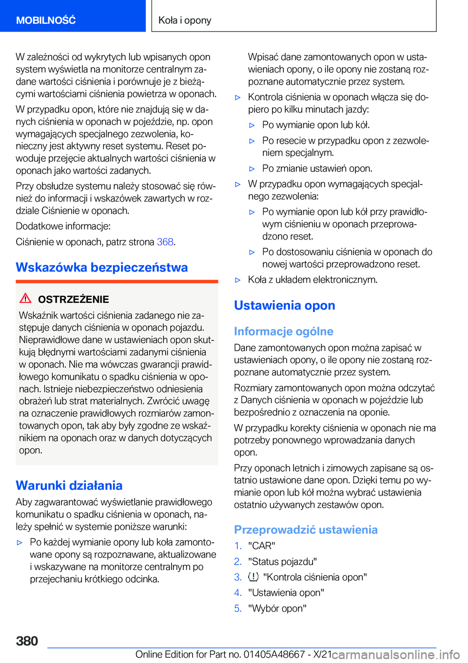 BMW 3 SERIES 2022  Instrukcja obsługi (in Polish) �W��z�a�l�e9�n�o�c�i��o�d��w�y�k�r�y�t�y�c�h��l�u�b��w�p�i�s�a�n�y�c�h��o�p�o�n
�s�y�s�t�e�m��w�y�w�i�e�t�l�a��n�a��m�o�n�i�t�o�r�z�e��c�e�n�t�r�a�l�n�y�m��z�aj �d�a�n�e��w�a�r�t�o