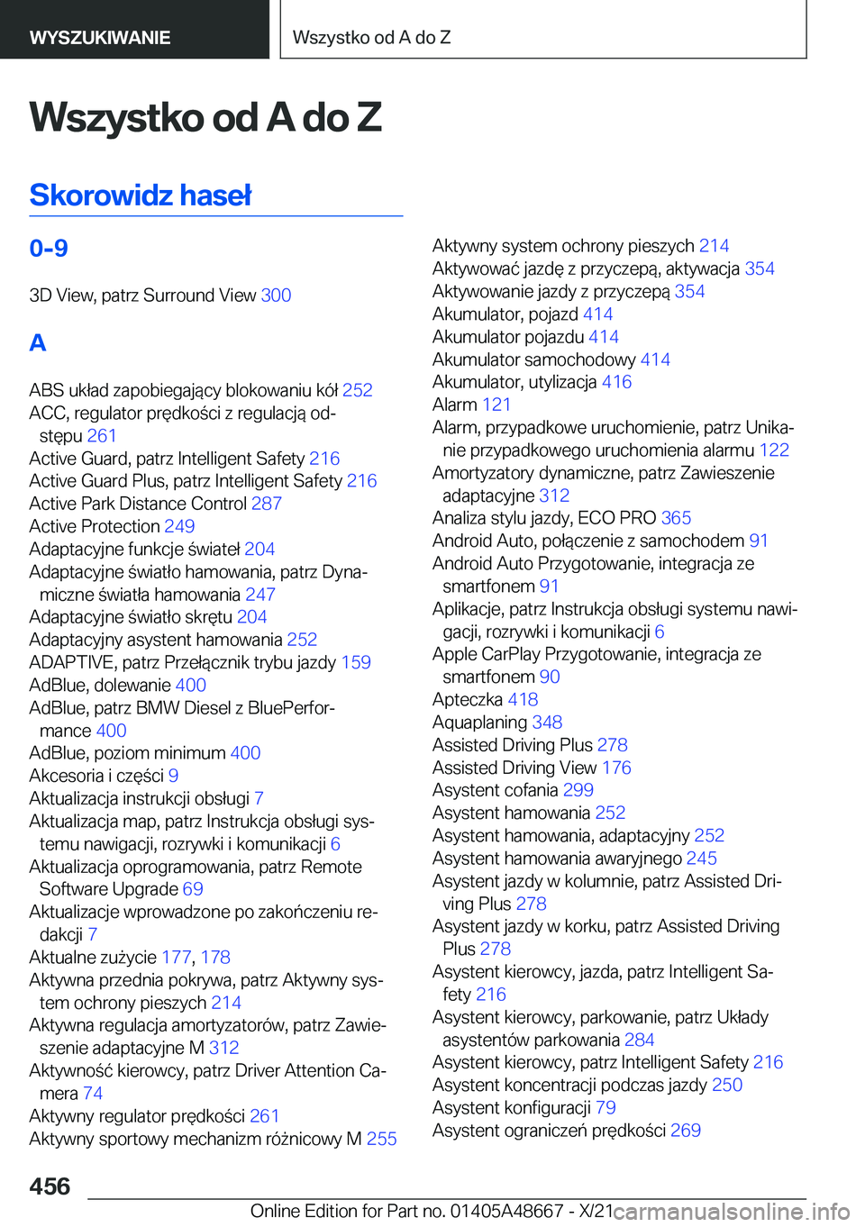 BMW 3 SERIES 2022  Instrukcja obsługi (in Polish) �W�s�z�y�s�t�k�o��o�d��A��d�o��Z
�S�k�o�r�o�w�i�d�z��h�a�s�e�ł�0�-�9 �3�D��V�i�e�w�,��p�a�t�r�z��S�u�r�r�o�u�n�d��V�i�e�w� �3�0�0�
�A �A�B�S��u�k�ł�a�d��z�a�p�o�b�i�e�g�a�j�
