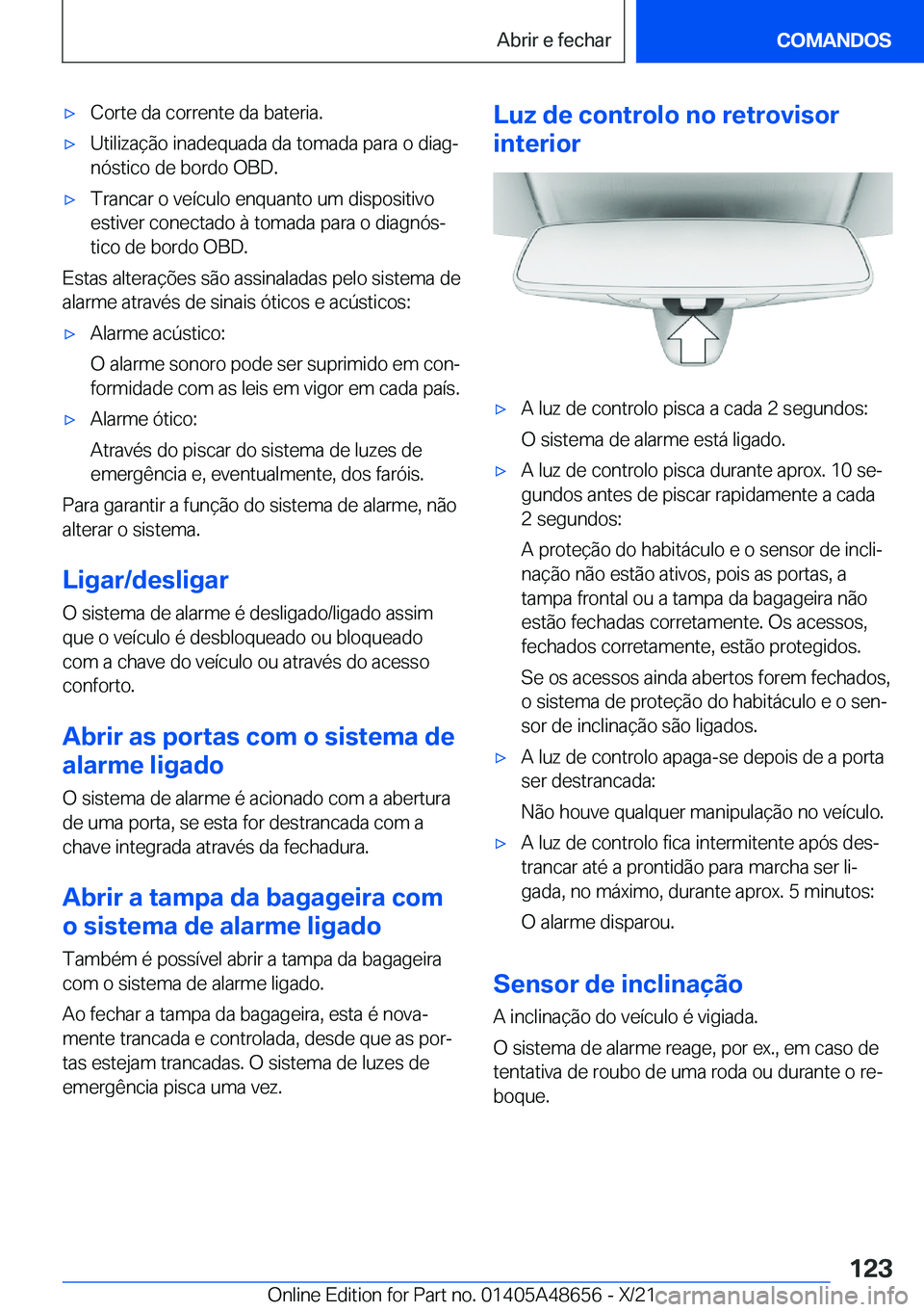 BMW 3 SERIES 2022  Manual do condutor (in Portuguese) x�C�o�r�t�e��d�a��c�o�r�r�e�n�t�e��d�a��b�a�t�e�r�i�a�.x�U�t�i�l�i�z�a�