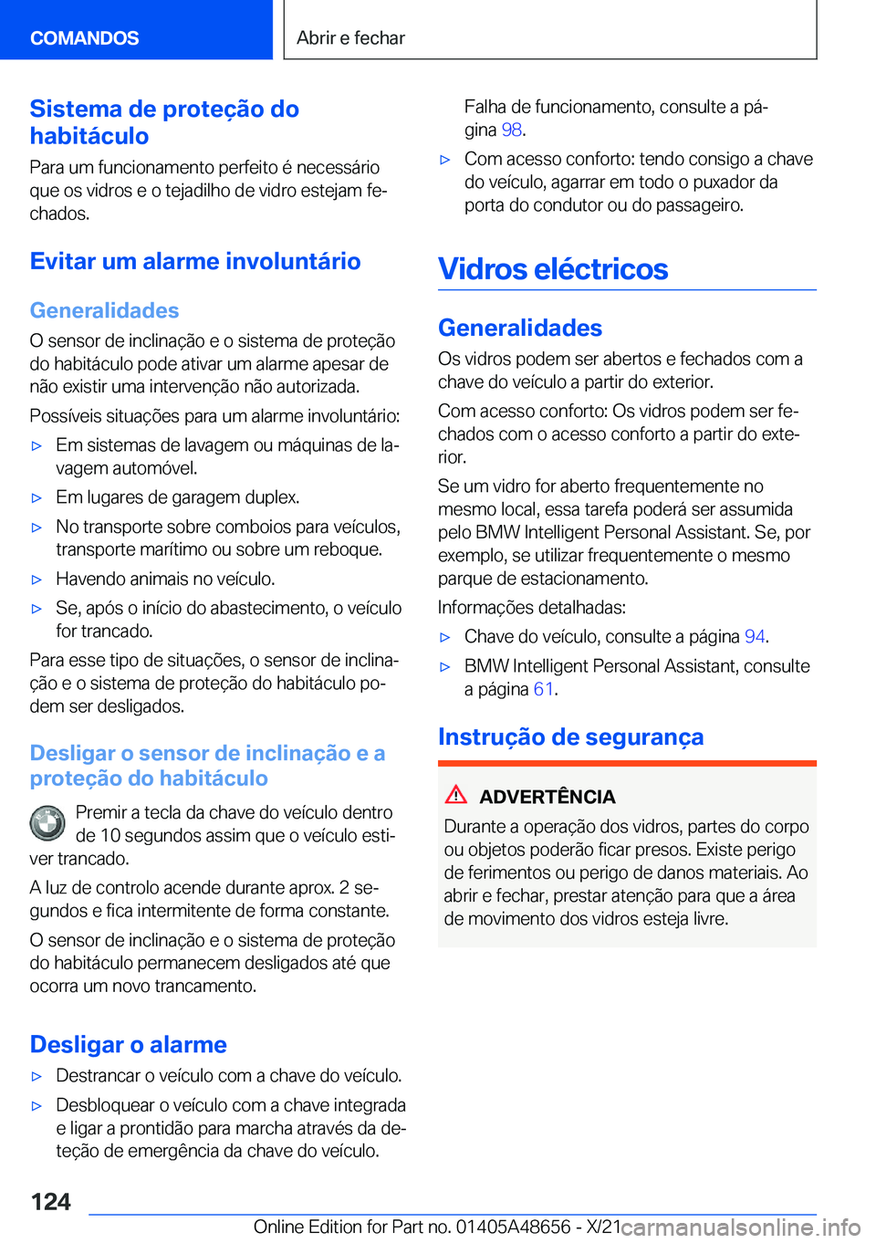 BMW 3 SERIES 2022  Manual do condutor (in Portuguese) �S�i�s�t�e�m�a��d�e��p�r�o�t�e�