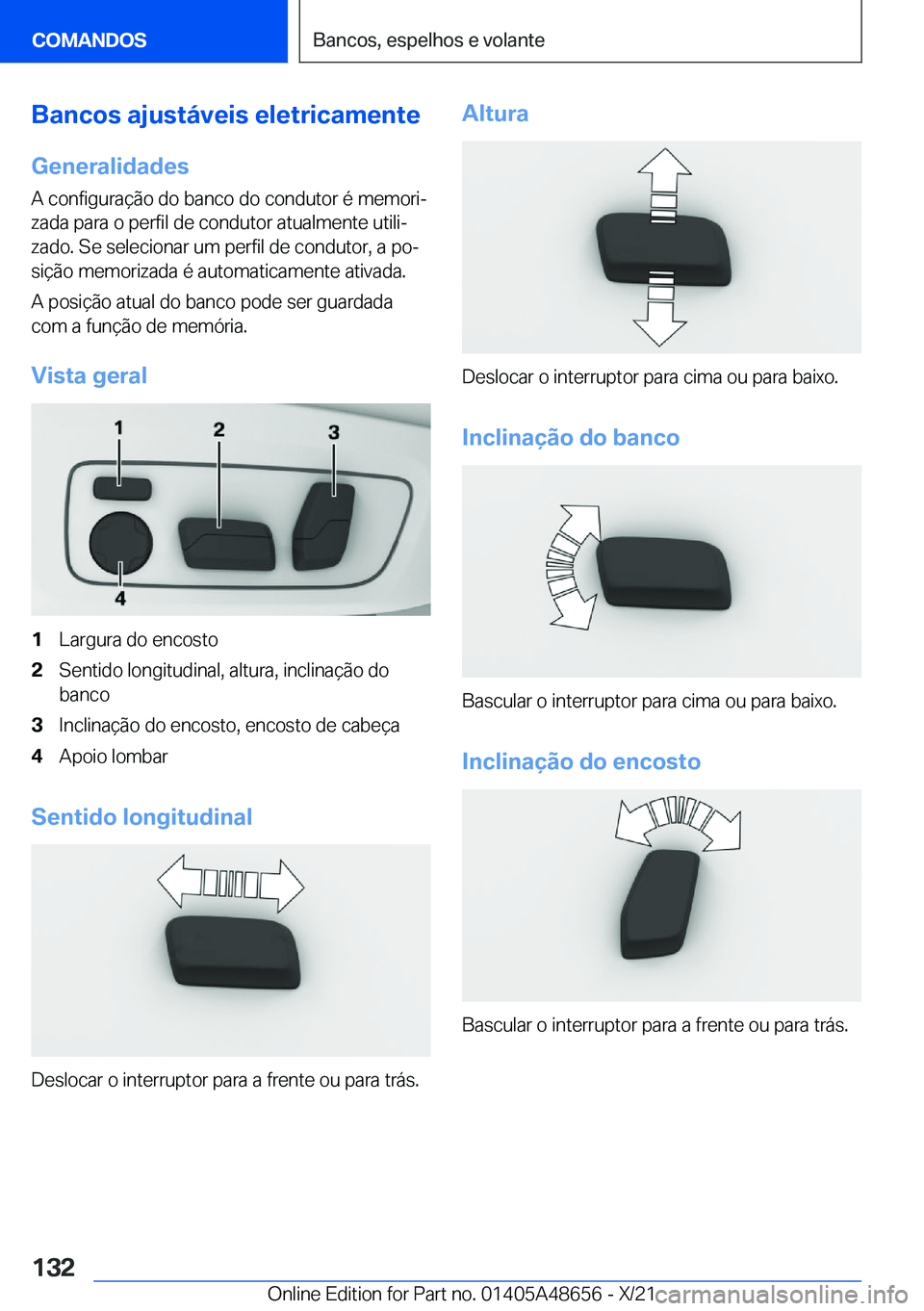 BMW 3 SERIES 2022  Manual do condutor (in Portuguese) �B�a�n�c�o�s��a�j�u�s�t�á�v�e�i�s��e�l�e�t�r�i�c�a�m�e�n�t�e
�G�e�n�e�r�a�l�i�d�a�d�e�s
�A��c�o�n�f�i�g�u�r�a�