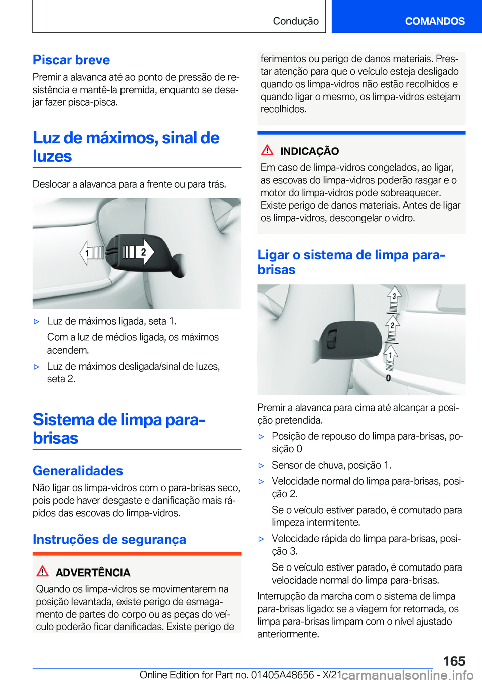 BMW 3 SERIES 2022  Manual do condutor (in Portuguese) �P�i�s�c�a�r��b�r�e�v�e�P�r�e�m�i�r��a��a�l�a�v�a�n�c�a��a�t�é��a�o��p�o�n�t�o��d�e��p�r�e�s�s�ã�o��d�e��r�eª�s�i�s�t�ê�n�c�i�a��e��m�a�n�t�ê�-�l�a��p�r�e�m�i�d�a�,��e�n�q�u�a�n�t�