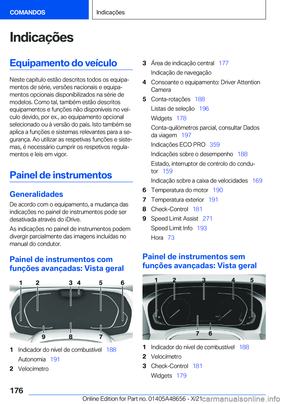 BMW 3 SERIES 2022  Manual do condutor (in Portuguese) �I�n�d�i�c�a�