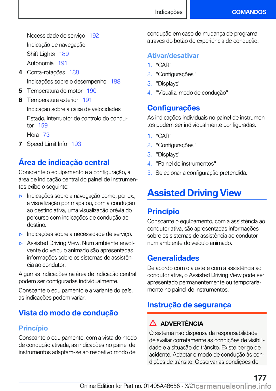 BMW 3 SERIES 2022  Manual do condutor (in Portuguese) �N�e�c�e�s�s�i�d�a�d�e��d�e��s�e�r�v�i�