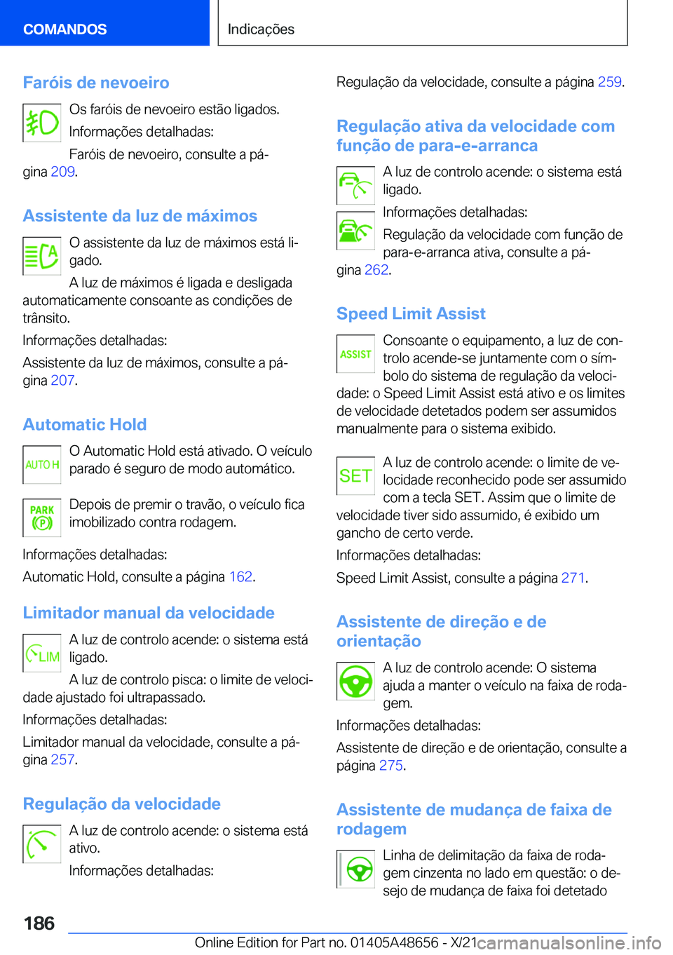 BMW 3 SERIES 2022  Manual do condutor (in Portuguese) �F�a�r�