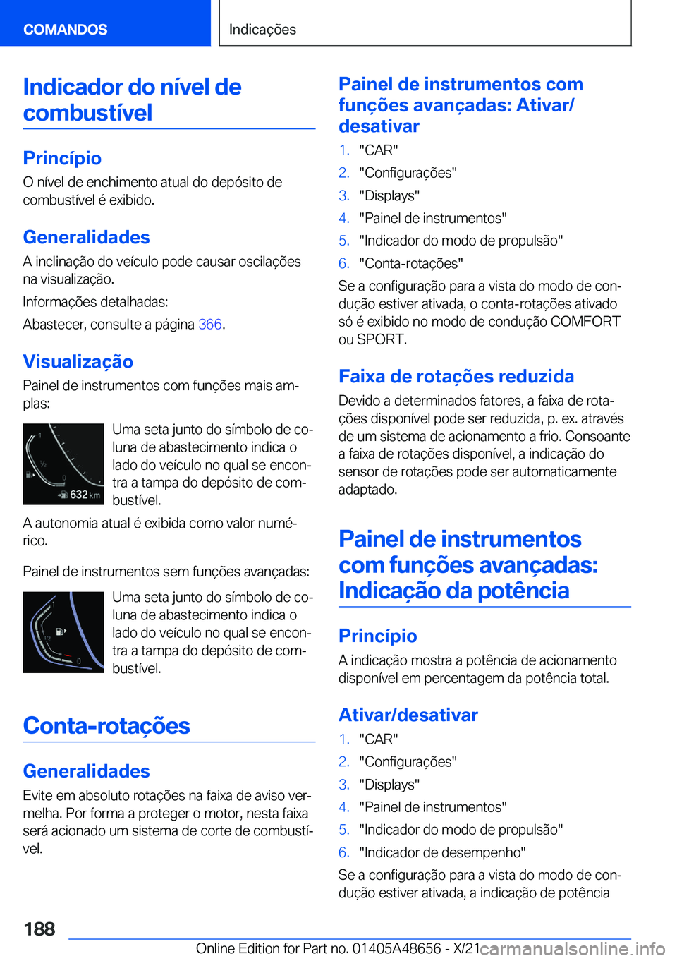 BMW 3 SERIES 2022  Manual do condutor (in Portuguese) �I�n�d�i�c�a�d�o�r��d�o��n�