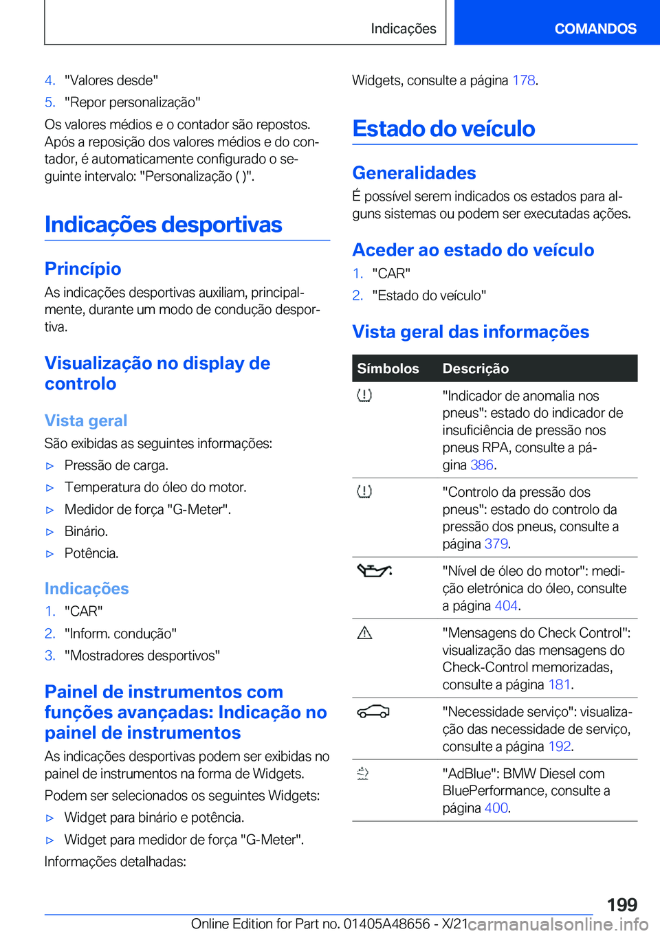 BMW 3 SERIES 2022  Manual do condutor (in Portuguese) �4�.��V�a�l�o�r�e�s��d�e�s�d�e��5�.��R�e�p�o�r��p�e�r�s�o�n�a�l�i�z�a�
