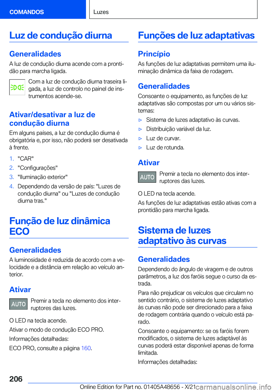 BMW 3 SERIES 2022  Manual do condutor (in Portuguese) �L�u�z��d�e��c�o�n�d�u�
