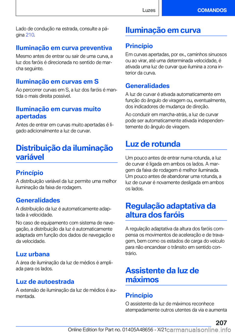 BMW 3 SERIES 2022  Manual do condutor (in Portuguese) �L�a�d�o��d�e��c�o�n�d�u�