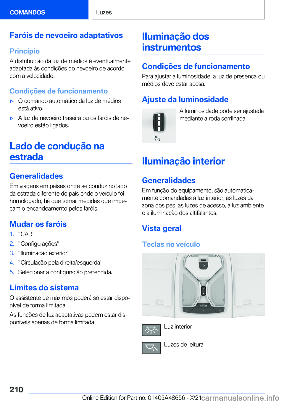 BMW 3 SERIES 2022  Manual do condutor (in Portuguese) �F�a�r�