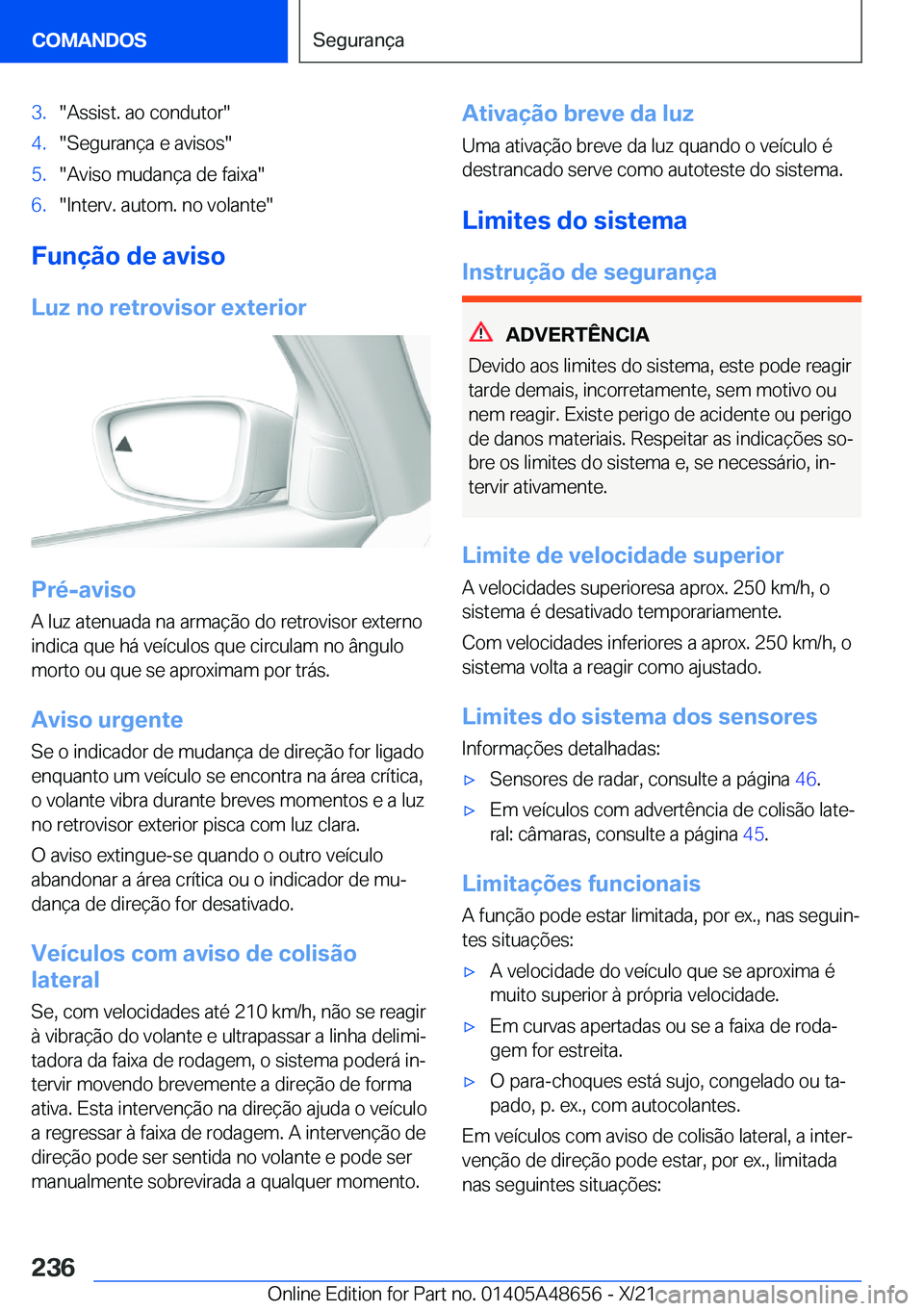 BMW 3 SERIES 2022  Manual do condutor (in Portuguese) �3�.��A�s�s�i�s�t�.��a�o��c�o�n�d�u�t�o�r��4�.��S�e�g�u�r�a�n�