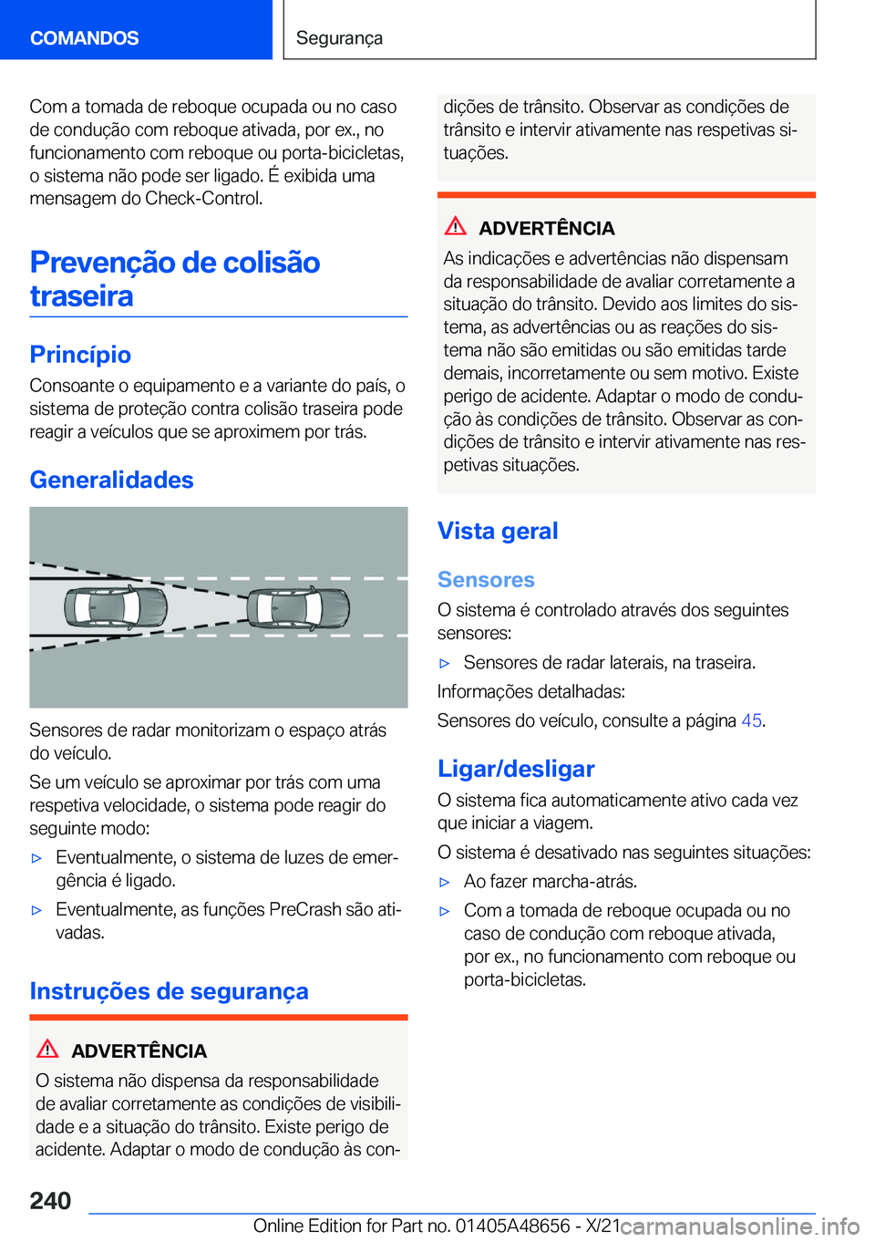 BMW 3 SERIES 2022  Manual do condutor (in Portuguese) �C�o�m��a��t�o�m�a�d�a��d�e��r�e�b�o�q�u�e��o�c�u�p�a�d�a��o�u��n�o��c�a�s�o
�d�e��c�o�n�d�u�