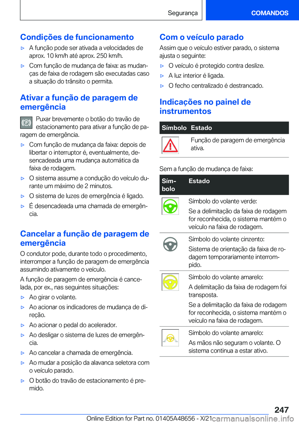 BMW 3 SERIES 2022  Manual do condutor (in Portuguese) �C�o�n�d�i�