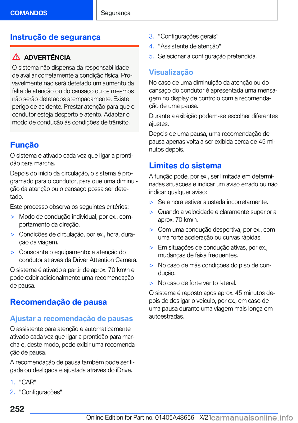 BMW 3 SERIES 2022  Manual do condutor (in Portuguese) �I�n�s�t�r�u�