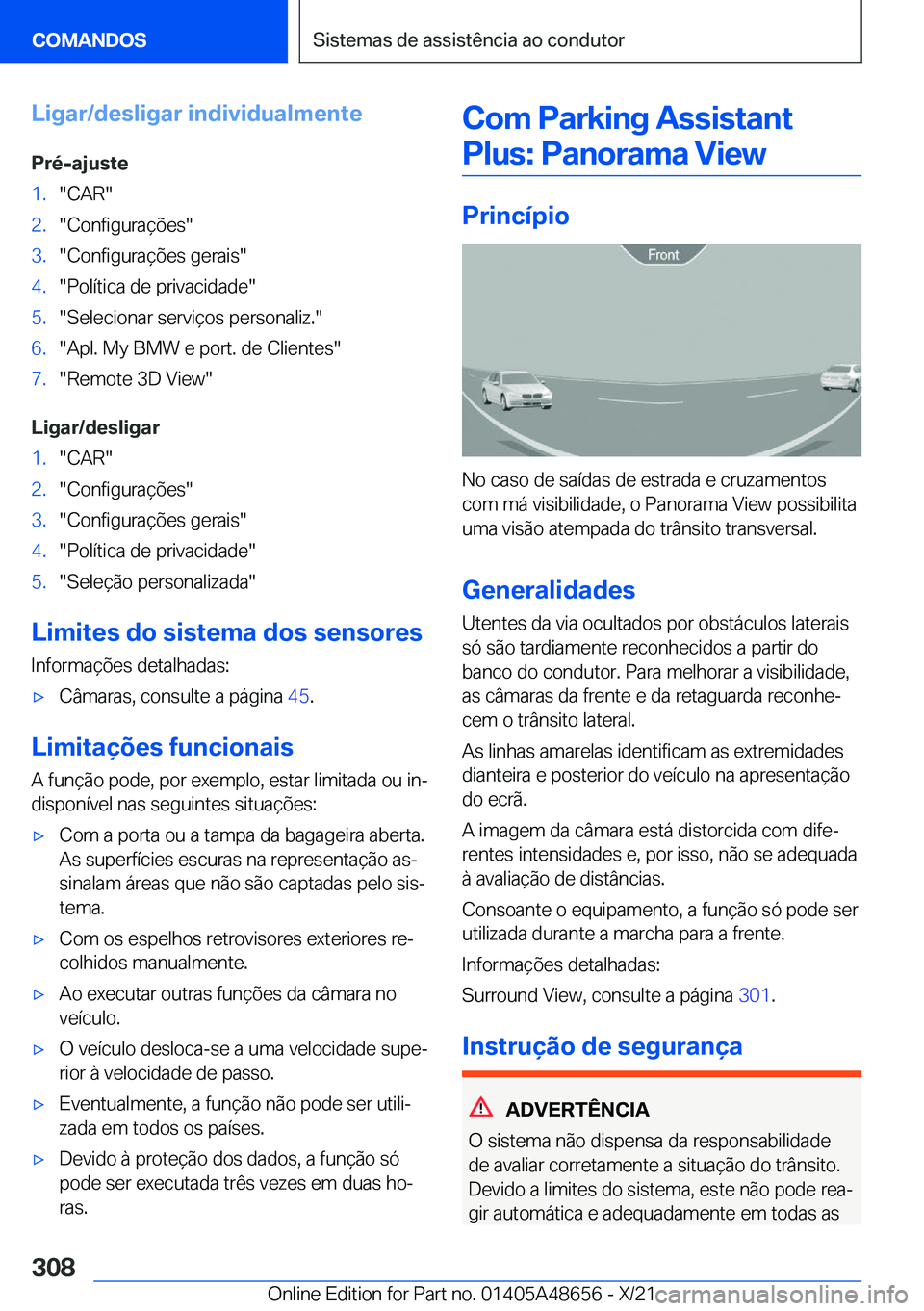 BMW 3 SERIES 2022  Manual do condutor (in Portuguese) �L�i�g�a�r�/�d�e�s�l�i�g�a�r��i�n�d�i�v�i�d�u�a�l�m�e�n�t�e�P�r�é�-�a�j�u�s�t�e�1�.��C�A�R��2�.��C�o�n�f�i�g�u�r�a�
