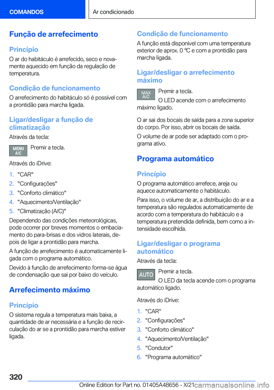 BMW 3 SERIES 2022  Manual do condutor (in Portuguese) �F�u�n�