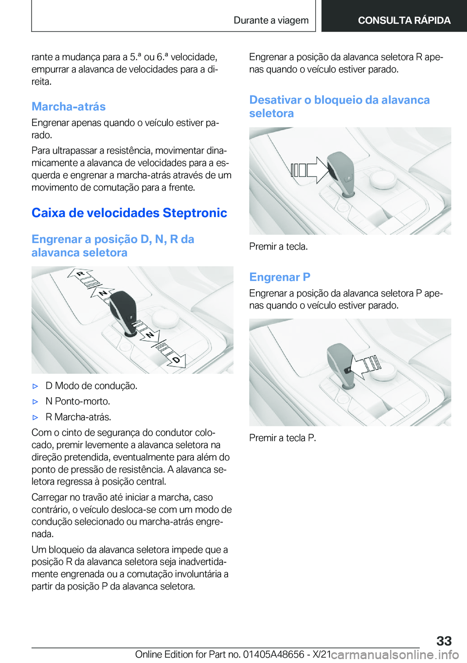 BMW 3 SERIES 2022  Manual do condutor (in Portuguese) �r�a�n�t�e��a��m�u�d�a�n�