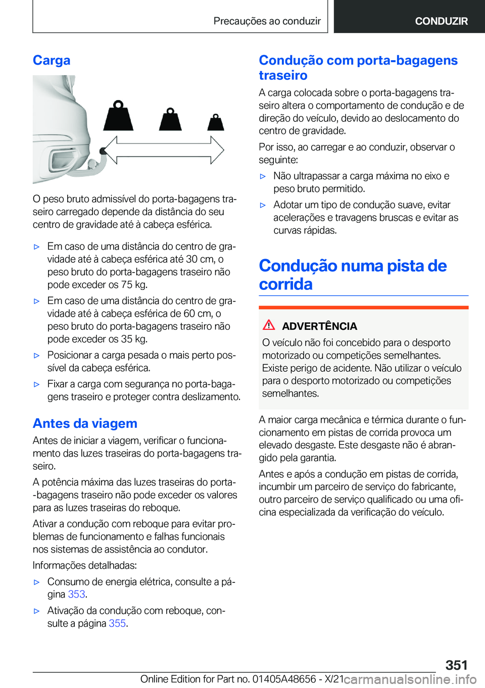BMW 3 SERIES 2022  Manual do condutor (in Portuguese) �C�a�r�g�a
�O��p�e�s�o��b�r�u�t�o��a�d�m�i�s�s�