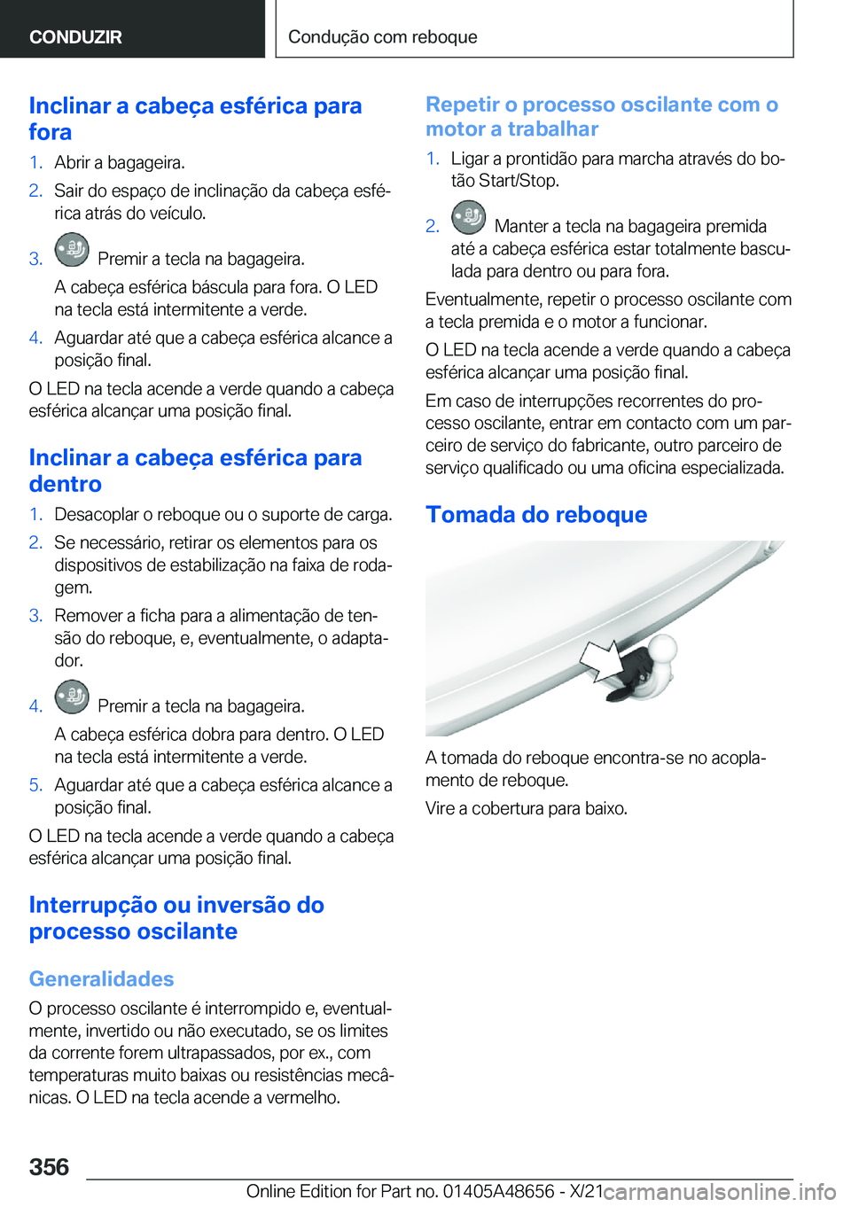 BMW 3 SERIES 2022  Manual do condutor (in Portuguese) �I�n�c�l�i�n�a�r��a��c�a�b�e�