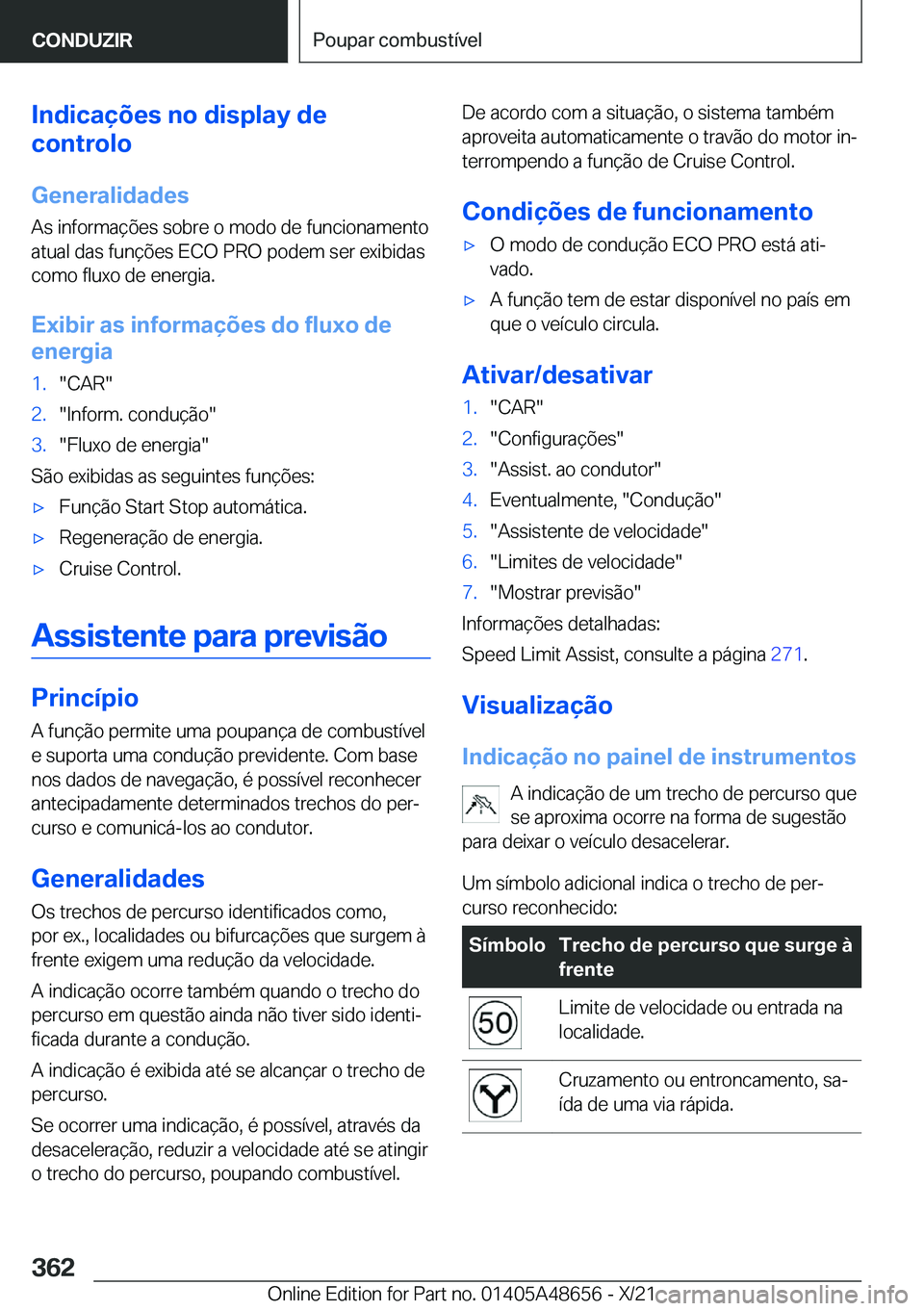 BMW 3 SERIES 2022  Manual do condutor (in Portuguese) �I�n�d�i�c�a�