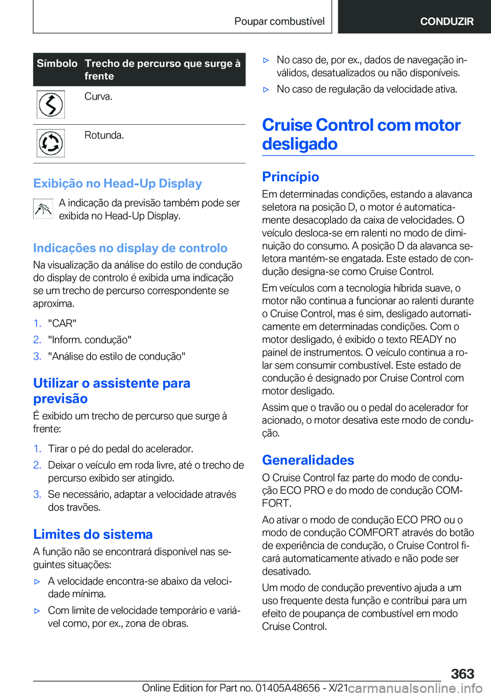 BMW 3 SERIES 2022  Manual do condutor (in Portuguese) �S�