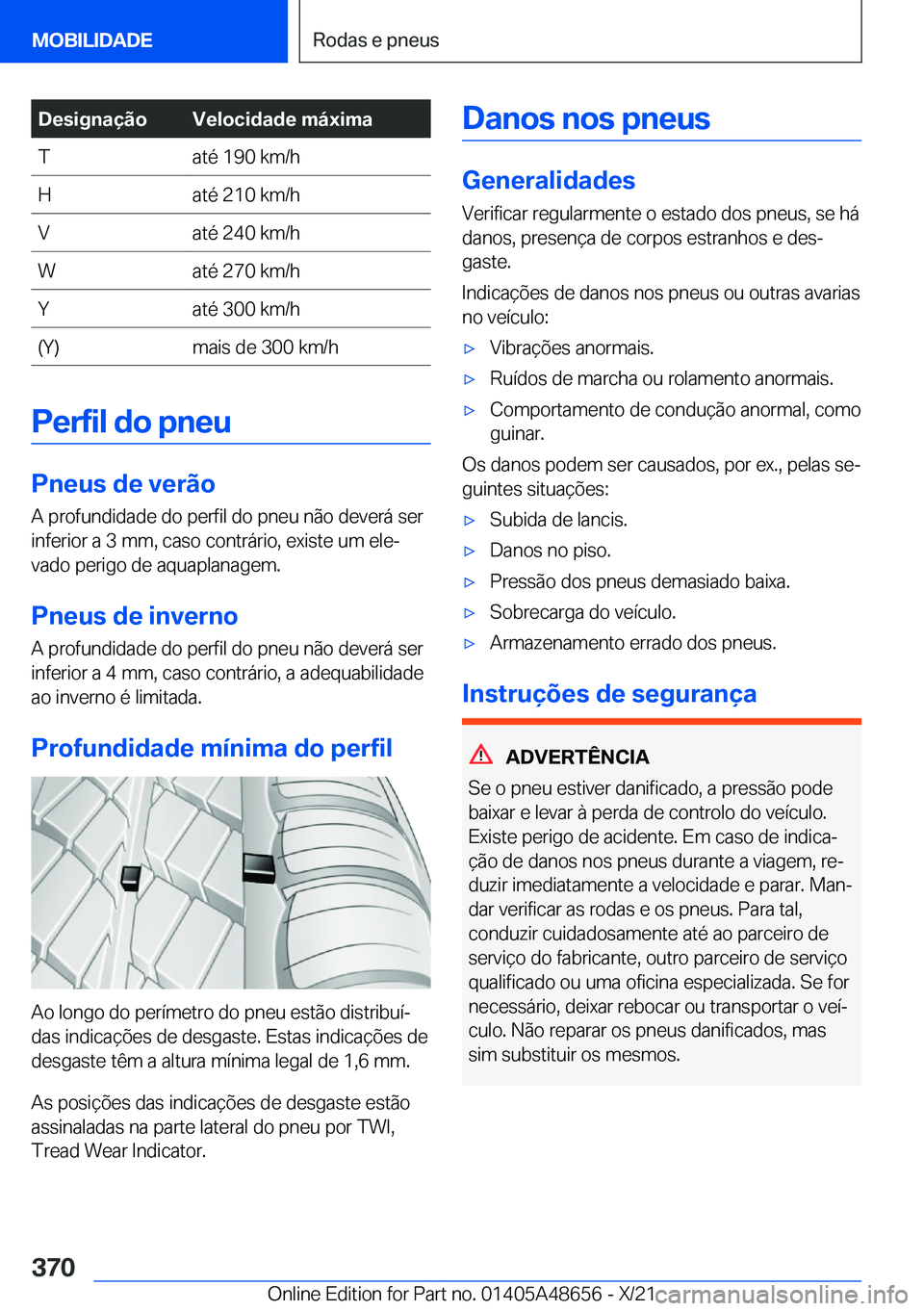 BMW 3 SERIES 2022  Manual do condutor (in Portuguese) �D�e�s�i�g�n�a�