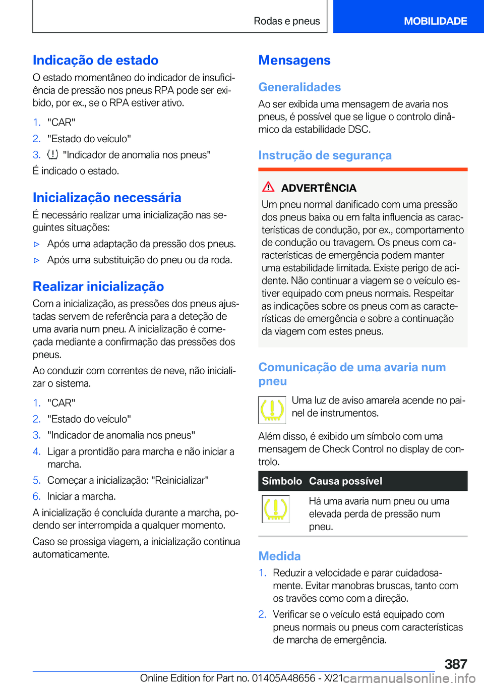 BMW 3 SERIES 2022  Manual do condutor (in Portuguese) �I�n�d�i�c�a�