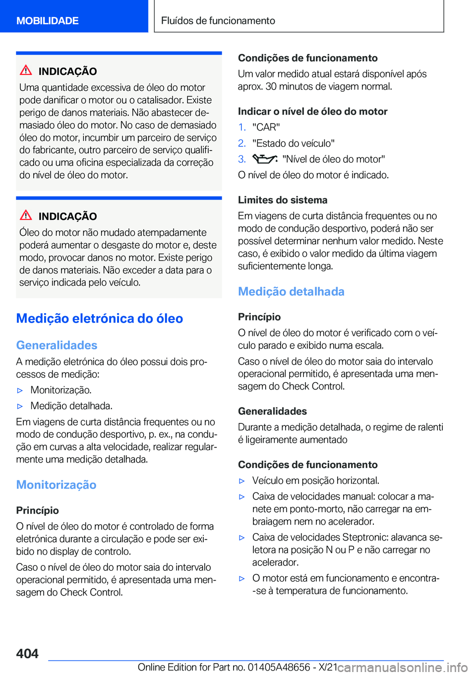 BMW 3 SERIES 2022  Manual do condutor (in Portuguese) �I�N�D�I�C�A�