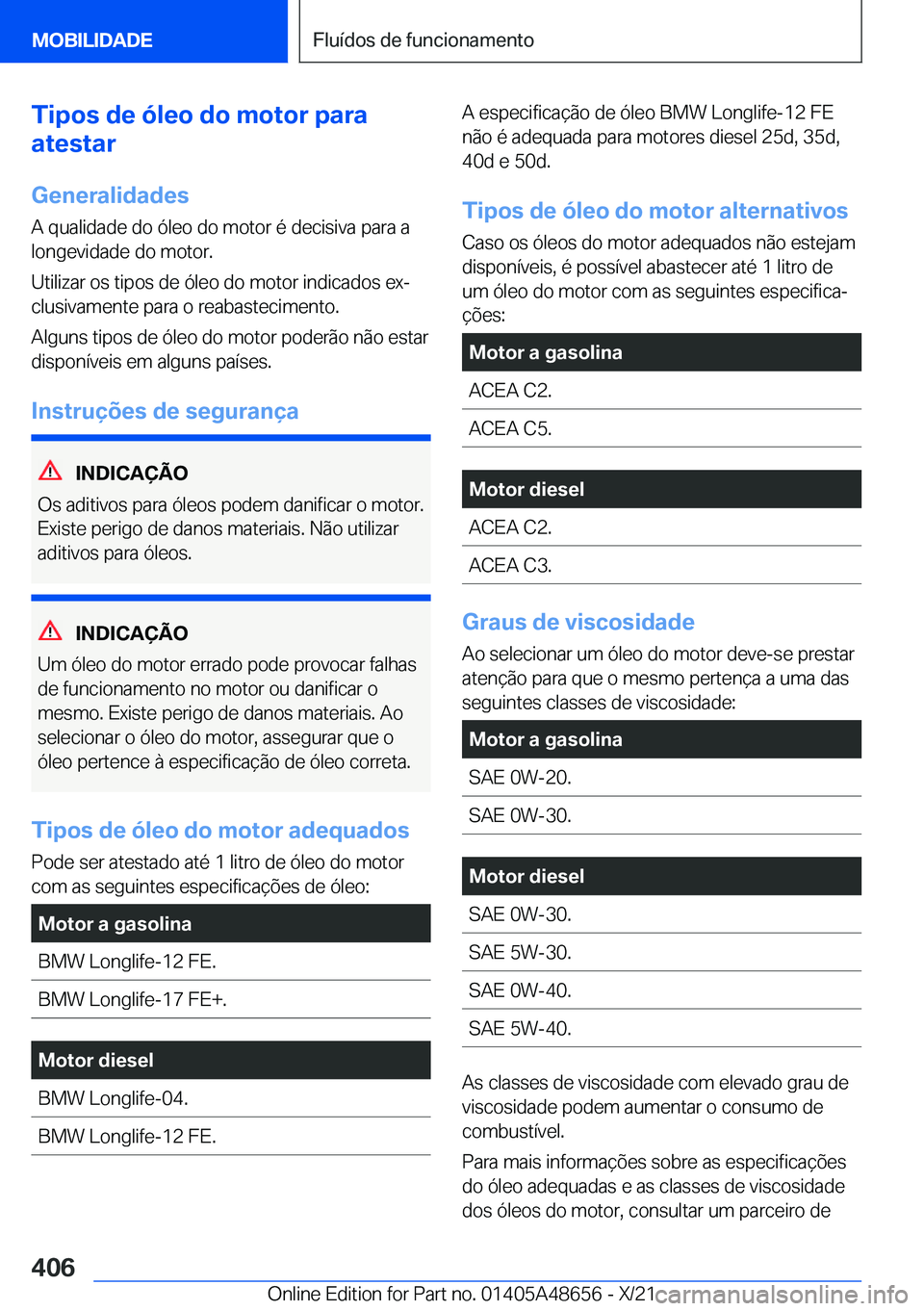 BMW 3 SERIES 2022  Manual do condutor (in Portuguese) �T�i�p�o�s��d�e��