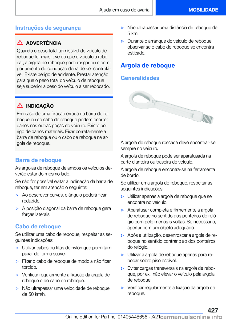 BMW 3 SERIES 2022  Manual do condutor (in Portuguese) �I�n�s�t�r�u�
