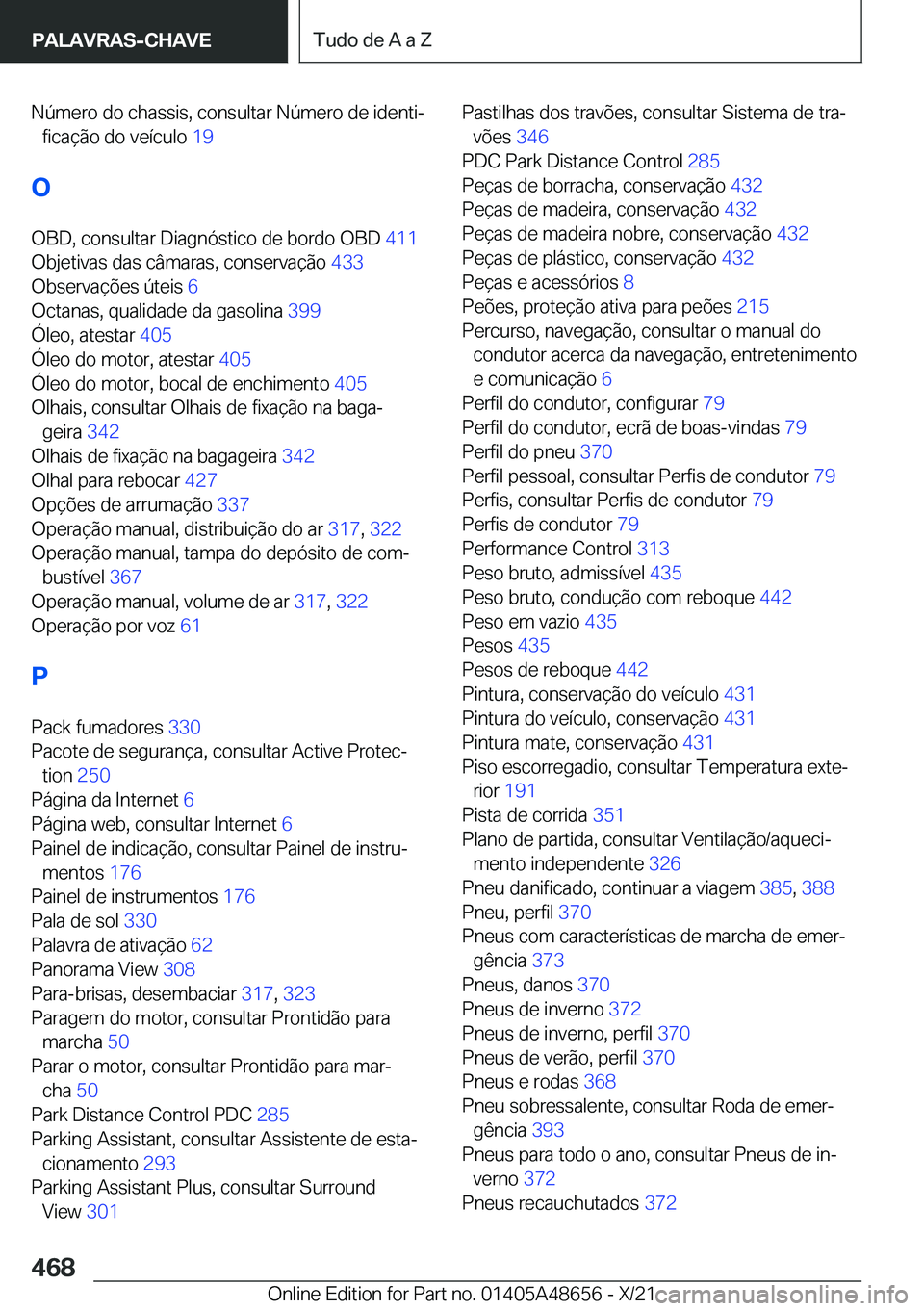 BMW 3 SERIES 2022  Manual do condutor (in Portuguese) �N�