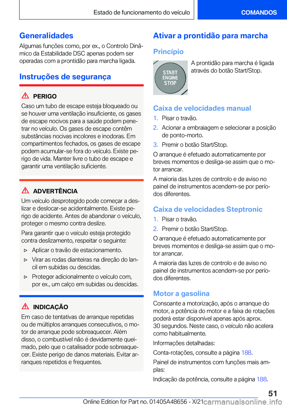 BMW 3 SERIES 2022  Manual do condutor (in Portuguese) �G�e�n�e�r�a�l�i�d�a�d�e�s
�A�l�g�u�m�a�s��f�u�n�