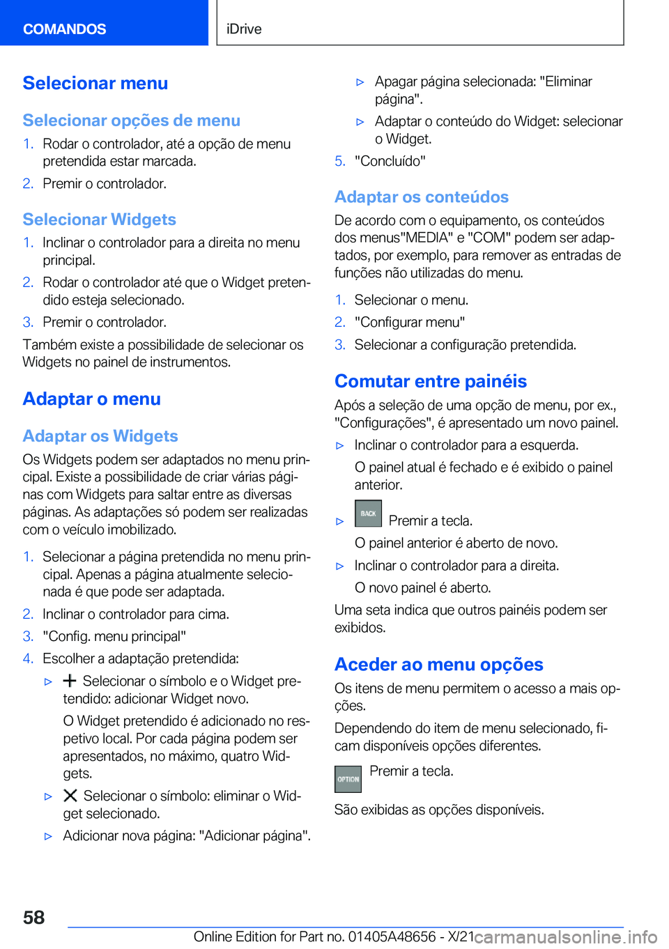 BMW 3 SERIES 2022  Manual do condutor (in Portuguese) �S�e�l�e�c�i�o�n�a�r��m�e�n�u�S�e�l�e�c�i�o�n�a�r��o�p�