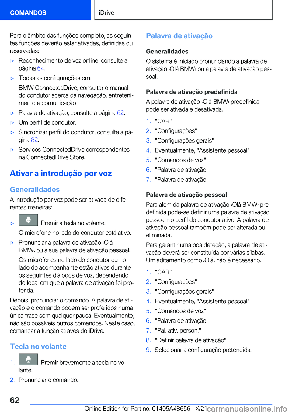 BMW 3 SERIES 2022  Manual do condutor (in Portuguese) �P�a�r�a��o��â�m�b�i�t�o��d�a�s��f�u�n�