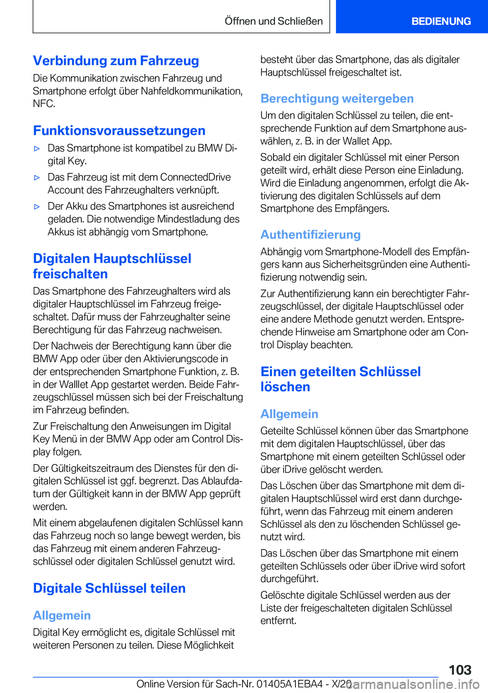 BMW 3 SERIES 2021  Betriebsanleitungen (in German) �V�e�r�b�i�n�d�u�n�g��z�u�m��F�a�h�r�z�e�u�g
�D�i�e��K�o�m�m�u�n�i�k�a�t�i�o�n��z�w�i�s�c�h�e�n��F�a�h�r�z�e�u�g��u�n�d
�S�m�a�r�t�p�h�o�n�e��e�r�f�o�l�g�t��