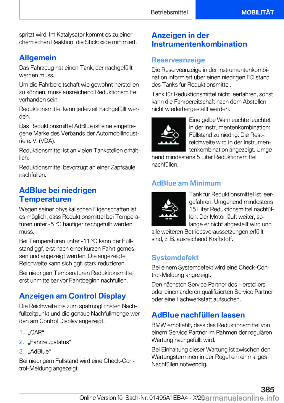 BMW 3 SERIES 2021  Betriebsanleitungen (in German) �s�p�r�i�t�z�t��w�i�r�d�.��I�m��K�a�t�a�l�y�s�a�t�o�r��k�o�m�m�t��e�s��z�u��e�i�n�e�r�c�h�e�m�i�s�c�h�e�n��R�e�a�k�t�i�o�n�,��d�i�e��S�t�i�c�k�o�x�i�d�e��m�i�n�i�m�i�e�r�t�.
�A�l�l�g�e�m�e�