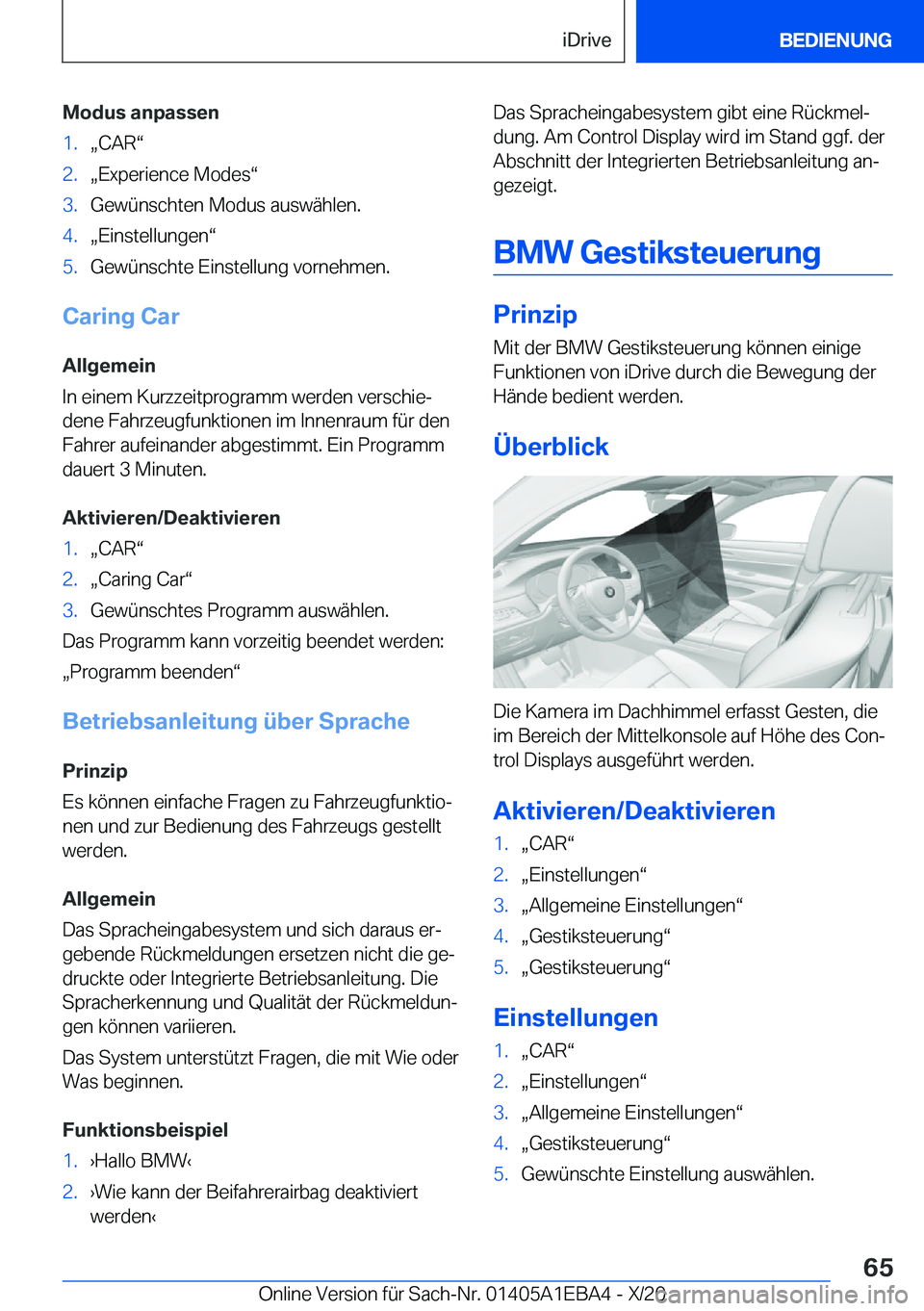 BMW 3 SERIES 2021  Betriebsanleitungen (in German) �M�o�d�u�s��a�n�p�a�s�s�e�n�1�.x�C�A�Rv�2�.x�E�x�p�e�r�i�e�n�c�e��M�o�d�e�sv�3�.�G�e�w�