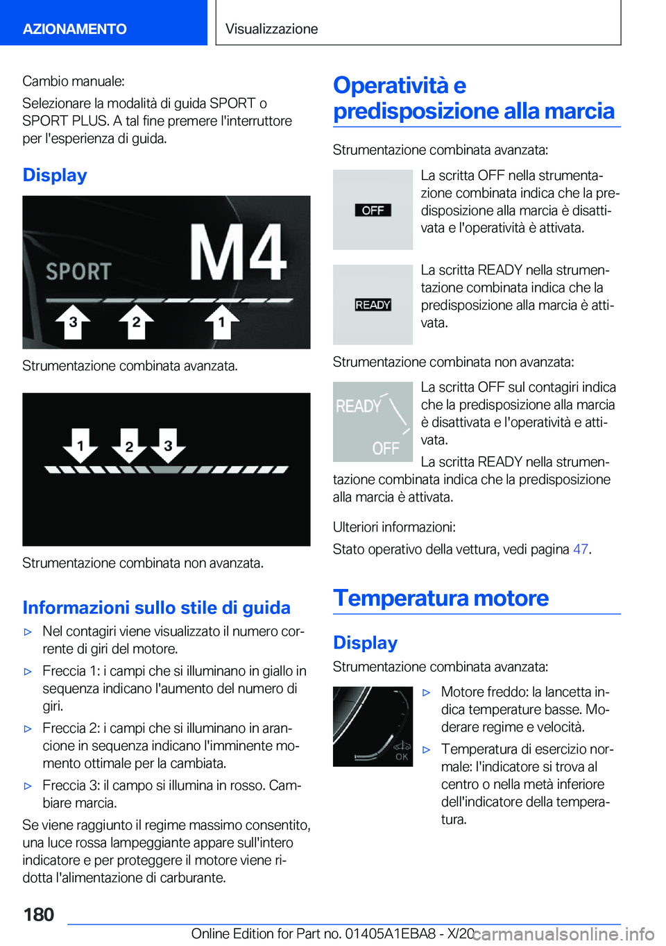 BMW 3 SERIES 2021  Libretti Di Uso E manutenzione (in Italian) �C�a�m�b�i�o��m�a�n�u�a�l�e�:
�S�e�l�e�z�i�o�n�a�r�e��l�a��m�o�d�a�l�i�t�