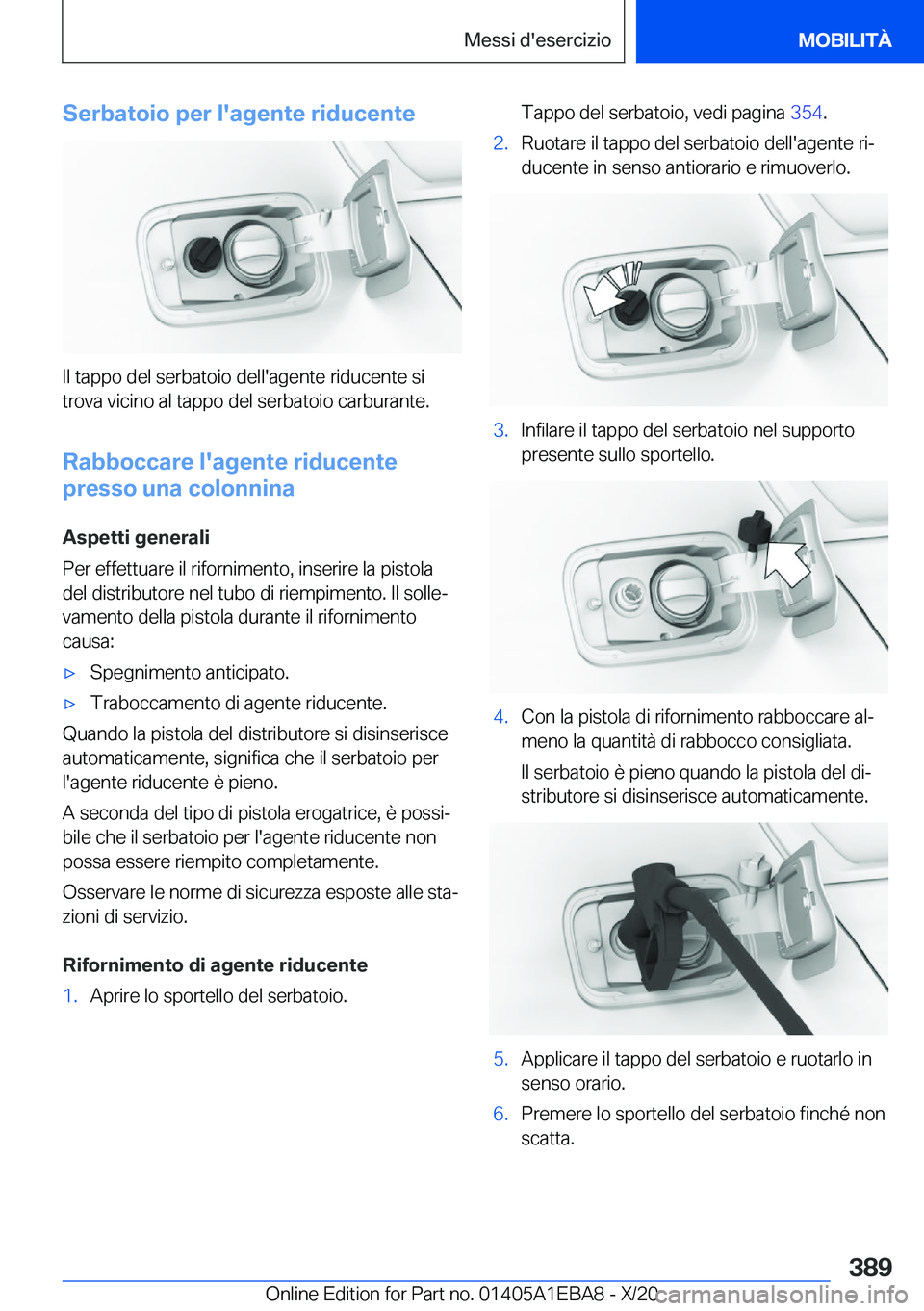 BMW 3 SERIES 2021  Libretti Di Uso E manutenzione (in Italian) �S�e�r�b�a�t�o�i�o��p�e�r��l�'�a�g�e�n�t�e��r�i�d�u�c�e�n�t�e
�I�l��t�a�p�p�o��d�e�l��s�e�r�b�a�t�o�i�o��d�e�l�l�'�a�g�e�n�t�e��r�i�d�u�c�e�n�t�e��s�i�t�r�o�v�a��v�i�c�i�n�o��a�l��