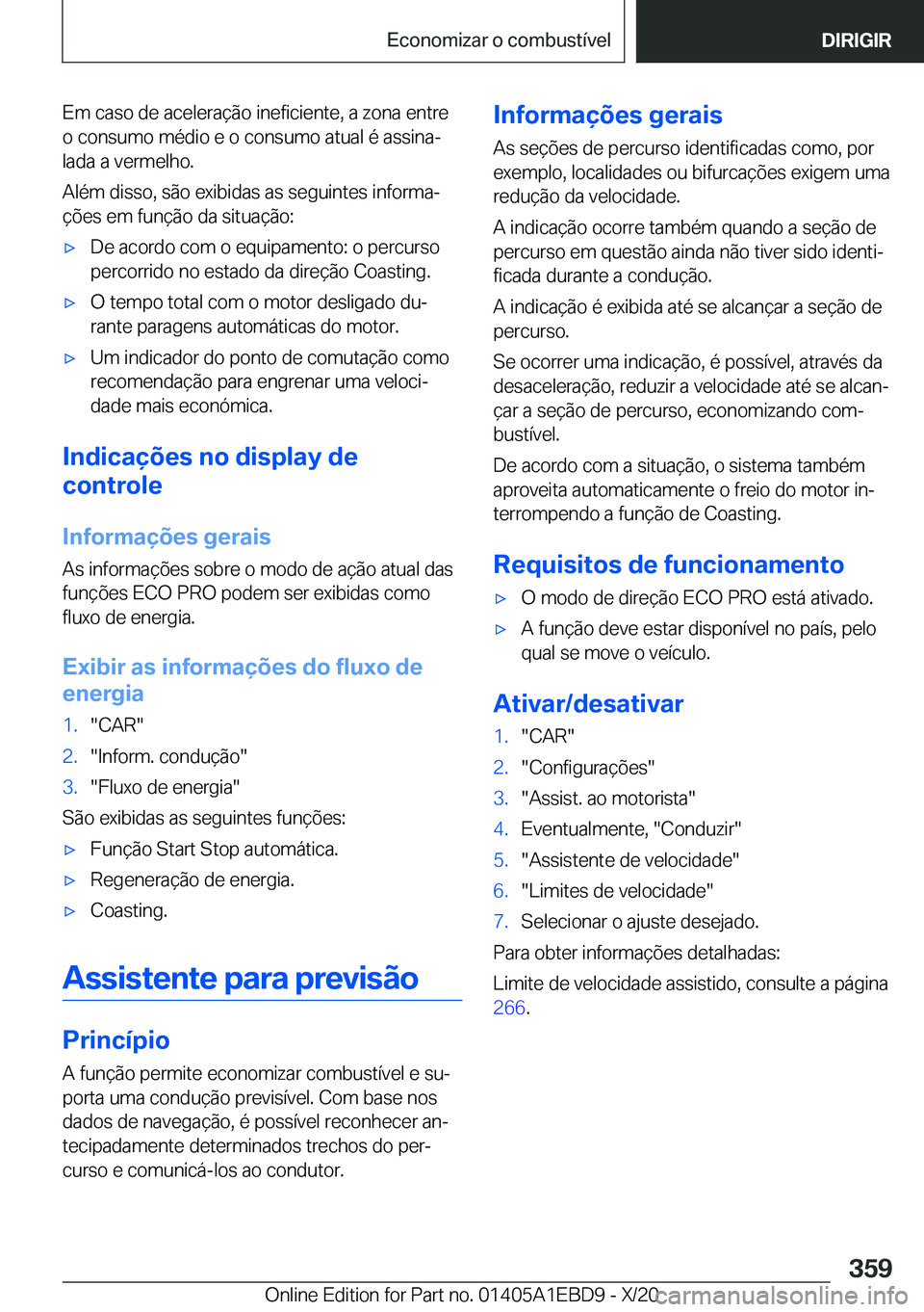 BMW 3 SERIES 2021  Manual do condutor (in Portuguese) �E�m��c�a�s�o��d�e��a�c�e�l�e�r�a�