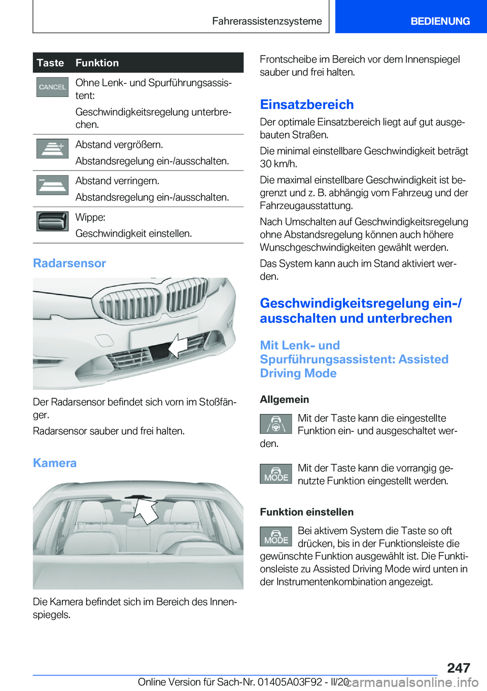 BMW 3 SERIES 2020  Betriebsanleitungen (in German) �T�a�s�t�e�F�u�n�k�t�i�o�n�O�h�n�e��L�e�n�k�-��u�n�d��S�p�u�r�f�