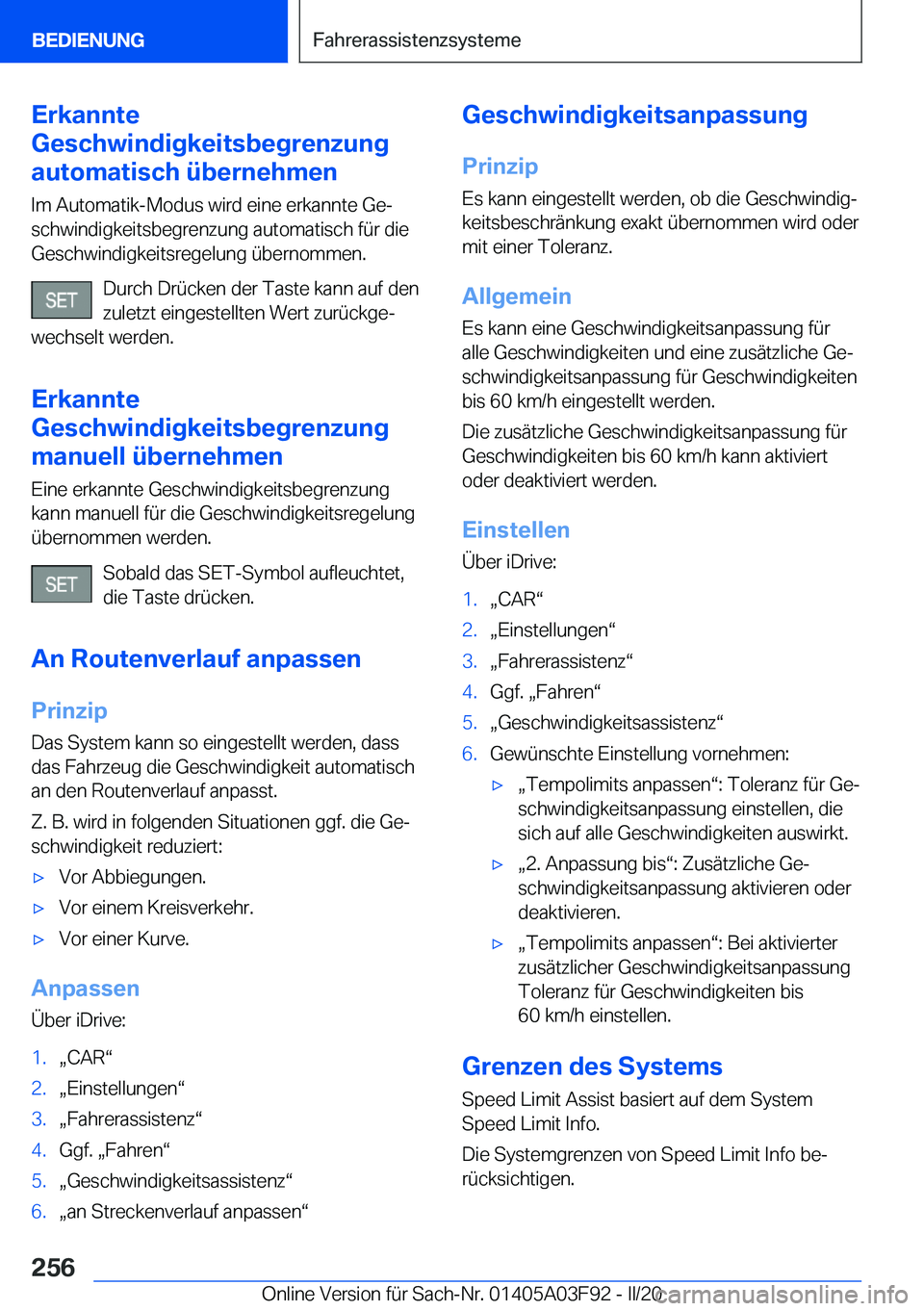 BMW 3 SERIES 2020  Betriebsanleitungen (in German) �E�r�k�a�n�n�t�e
�G�e�s�c�h�w�i�n�d�i�g�k�e�i�t�s�b�e�g�r�e�n�z�u�n�g
�a�u�t�o�m�a�t�i�s�c�h��