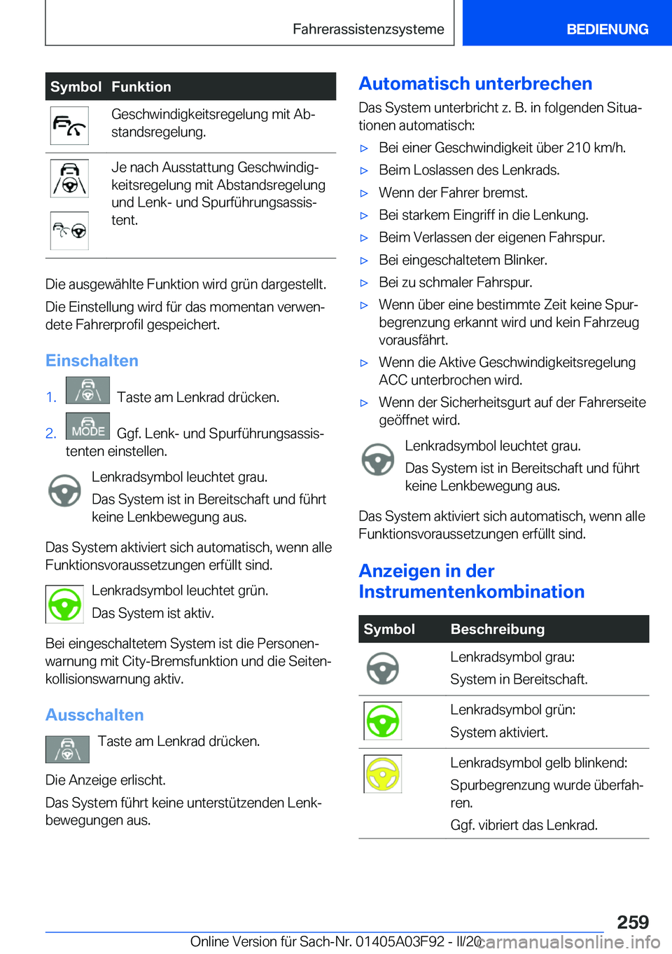 BMW 3 SERIES 2020  Betriebsanleitungen (in German) �S�y�m�b�o�l�F�u�n�k�t�i�o�n�G�e�s�c�h�w�i�n�d�i�g�k�e�i�t�s�r�e�g�e�l�u�n�g��m�i�t��A�bj
�s�t�a�n�d�s�r�e�g�e�l�u�n�g�.�J�e��n�a�c�h��A�u�s�s�t�a�t�t�u�n�g��G�e�s�c�h�w�i�n�d�i�gj
�k�e�i�t�s�r