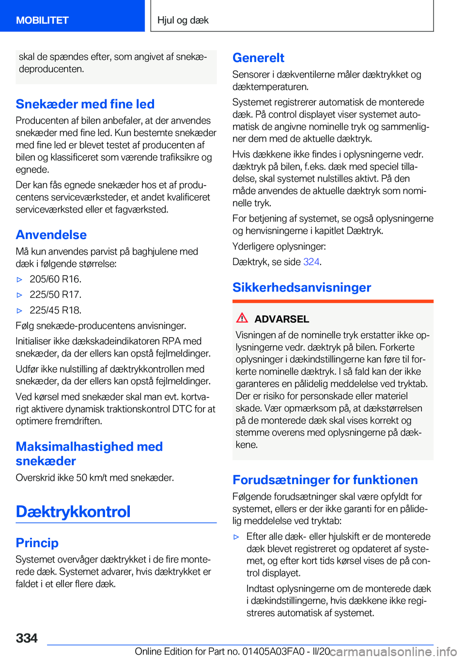 BMW 3 SERIES 2020  InstruktionsbØger (in Danish) �s�k�a�l��d�e��s�p�æ�n�d�e�s��e�f�t�e�r�,��s�o�m��a�n�g�i�v�e�t��a�f��s�n�e�k�æj
�d�e�p�r�o�d�u�c�e�n�t�e�n�.
�S�n�e�k�æ�d�e�r��m�e�d��f�i�n�e��l�e�d �P�r�o�d�u�c�e�n�t�e�n��a�f��b�i�l