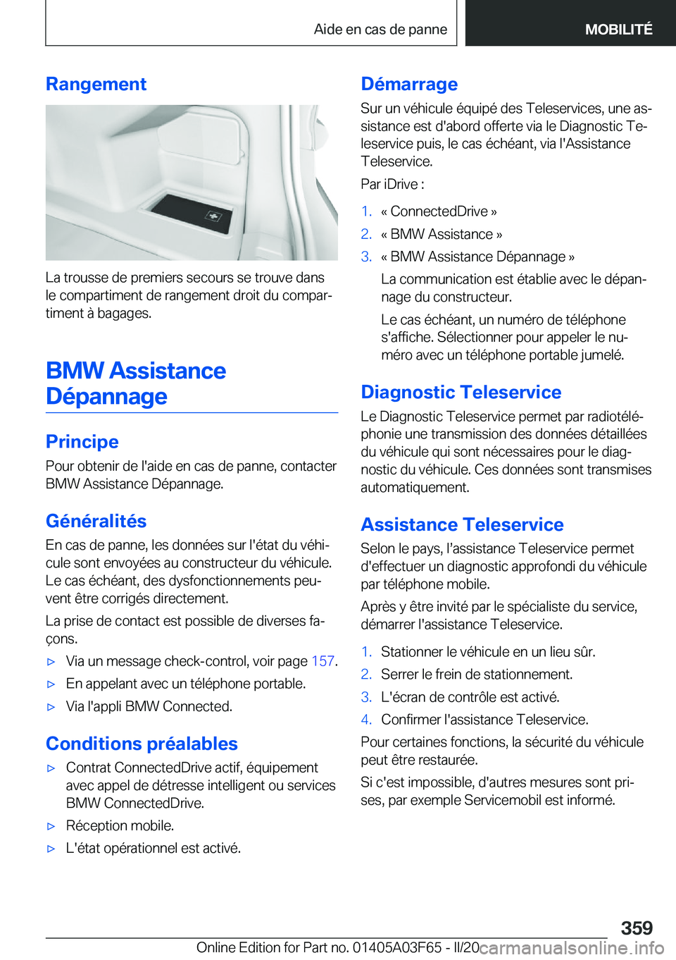 BMW 3 SERIES 2020  Notices Demploi (in French) �R�a�n�g�e�m�e�n�t
�L�a��t�r�o�u�s�s�e��d�e��p�r�e�m�i�e�r�s��s�e�c�o�u�r�s��s�e��t�r�o�u�v�e��d�a�n�s�l�e��c�o�m�p�a�r�t�i�m�e�n�t��d�e��r�a�n�g�e�m�e�n�t��d�r�o�i�t��d�u��c�o�m�p�a�rj
