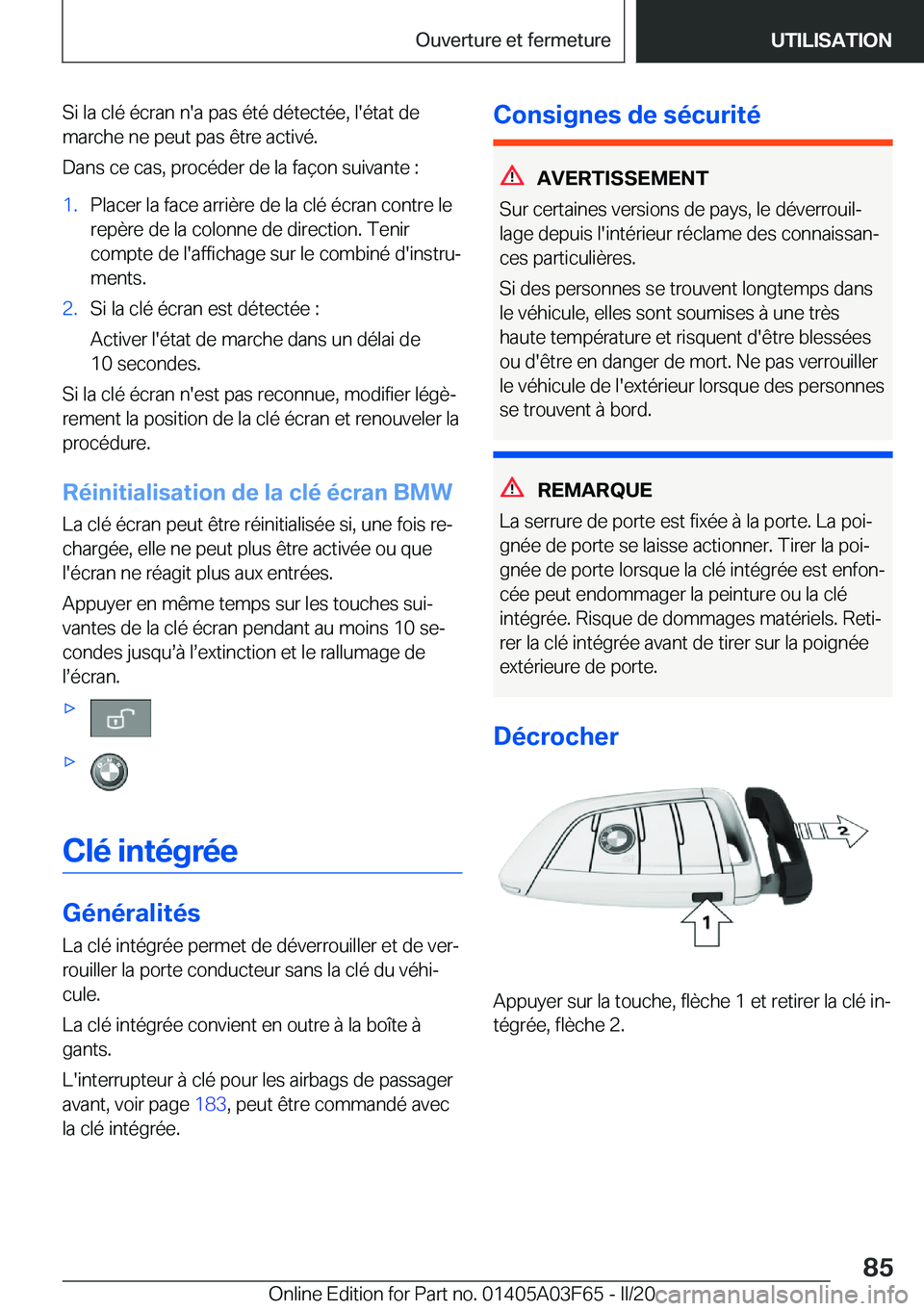BMW 3 SERIES 2020  Notices Demploi (in French) �S�i��l�a��c�l�é��é�c�r�a�n��n�'�a��p�a�s��é�t�é��d�é�t�e�c�t�é�e�,��l�'�é�t�a�t��d�e�m�a�r�c�h�e��n�e��p�e�u�t��p�a�s��ê�t�r�e��a�c�t�i�v�é�.
�D�a�n�s��c�e��c�a�s�,�