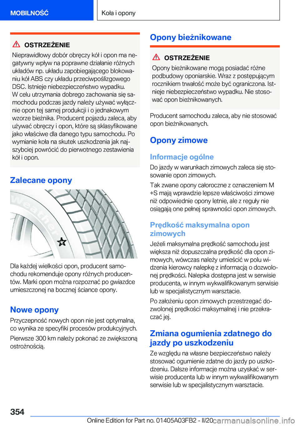 BMW 3 SERIES 2020  Instrukcja obsługi (in Polish) �O�S�T�R�Z�E8�E�N�I�E
�N�i�e�p�r�a�w�i�d�ł�o�w�y��d�o�b�