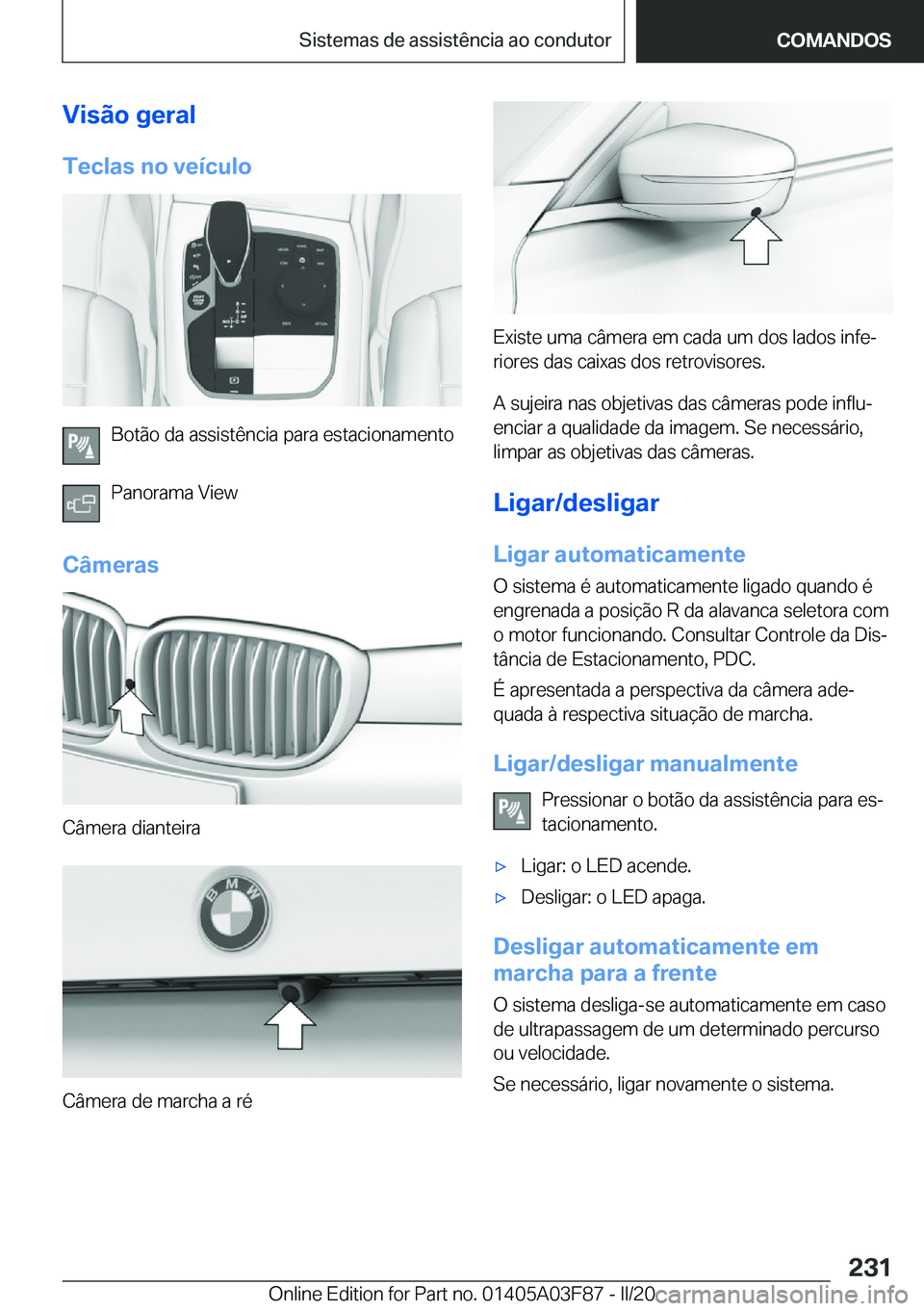 BMW 3 SERIES 2020  Manual do condutor (in Portuguese) �V�i�s�ã�o��g�e�r�a�l
�T�e�c�l�a�s��n�o��v�e�