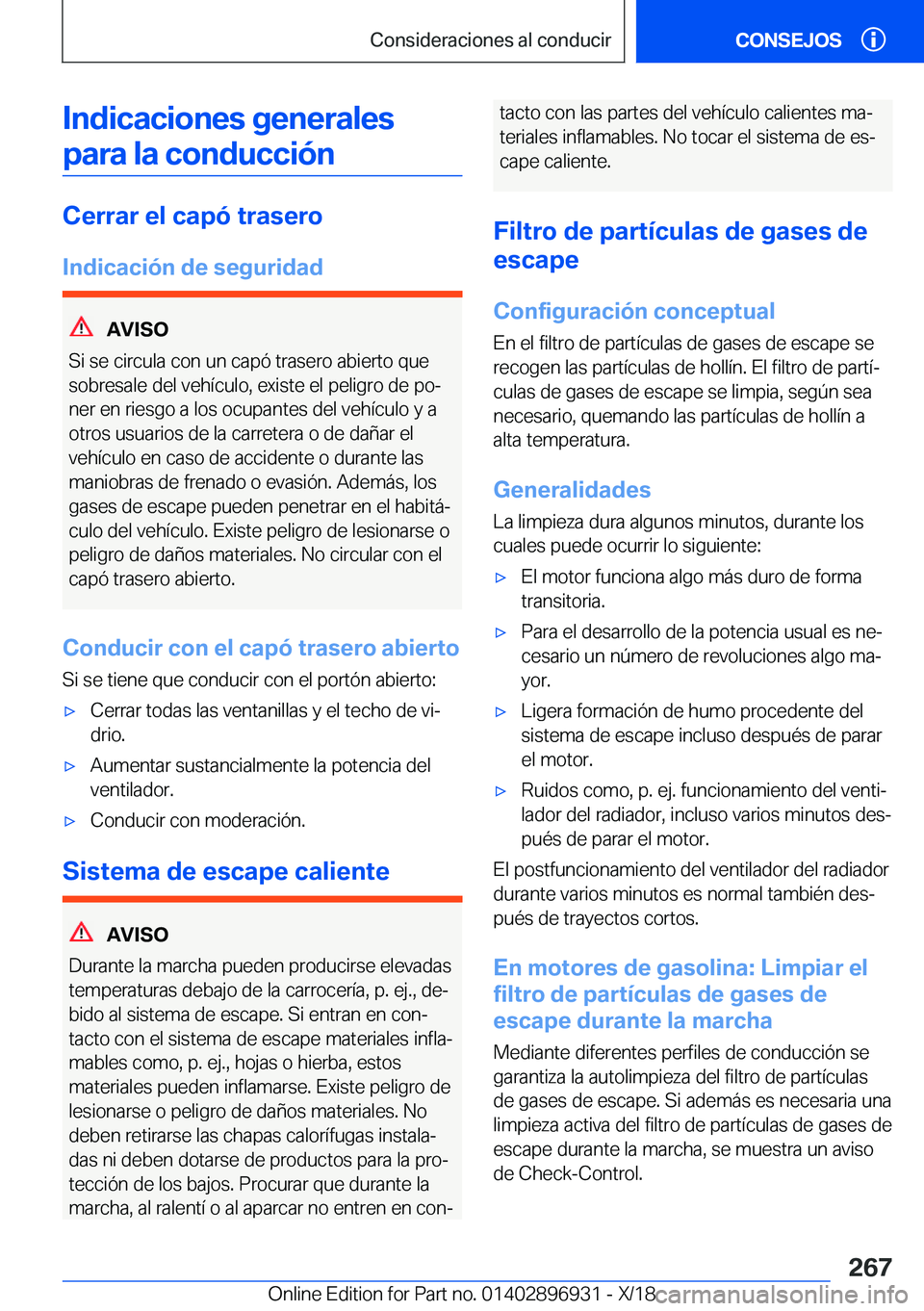 BMW 3 SERIES 2019  Manuales de Empleo (in Spanish) �I�n�d�i�c�a�c�i�o�n�e�s��g�e�n�e�r�a�l�e�s�p�a�r�a��l�a��c�o�n�d�u�c�c�i�